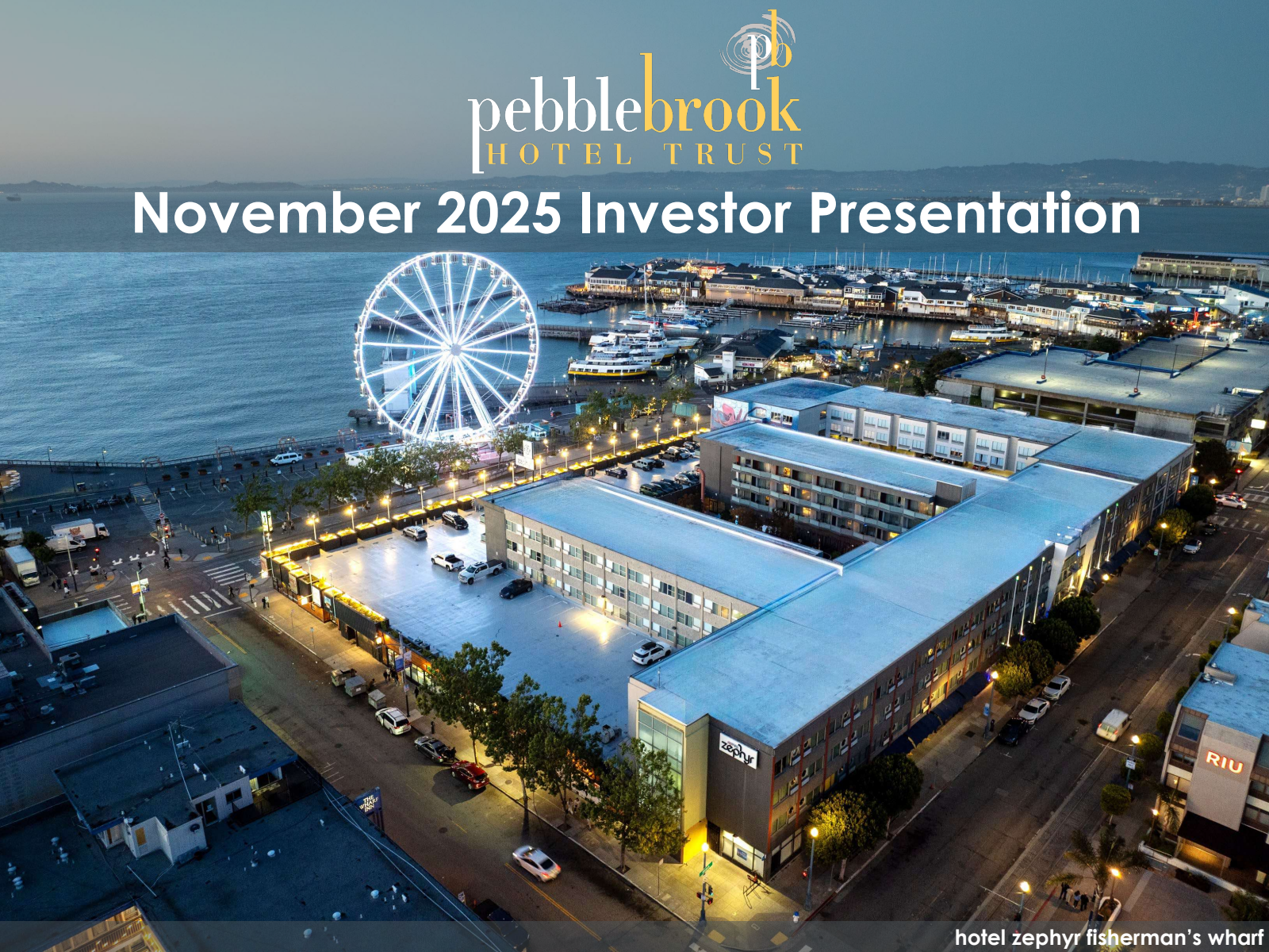 Pebblebrook Hotel Trust's Q3 2025 Slide Deck