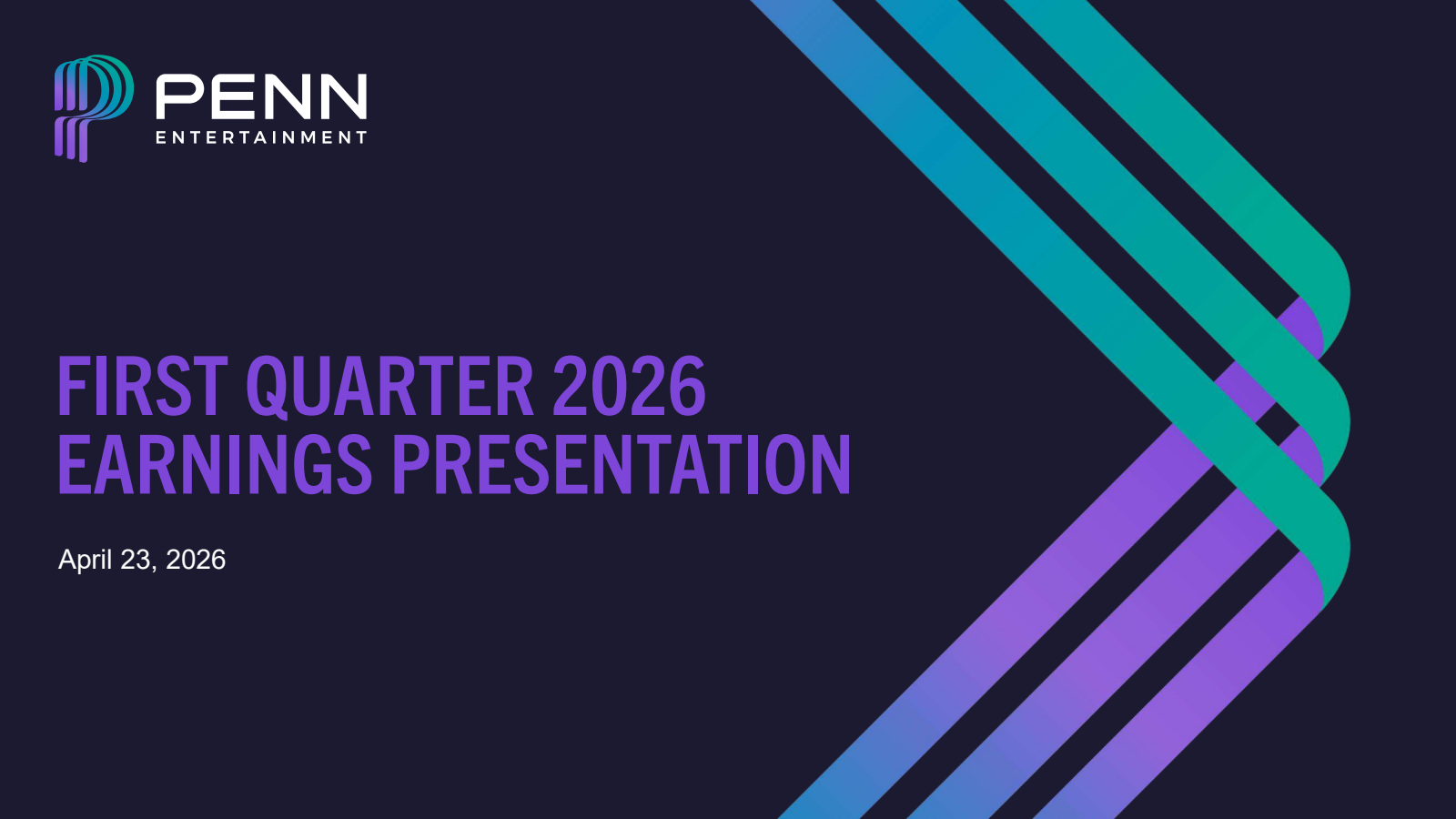 PENN Entertainment's Q1 2026 Slide Deck