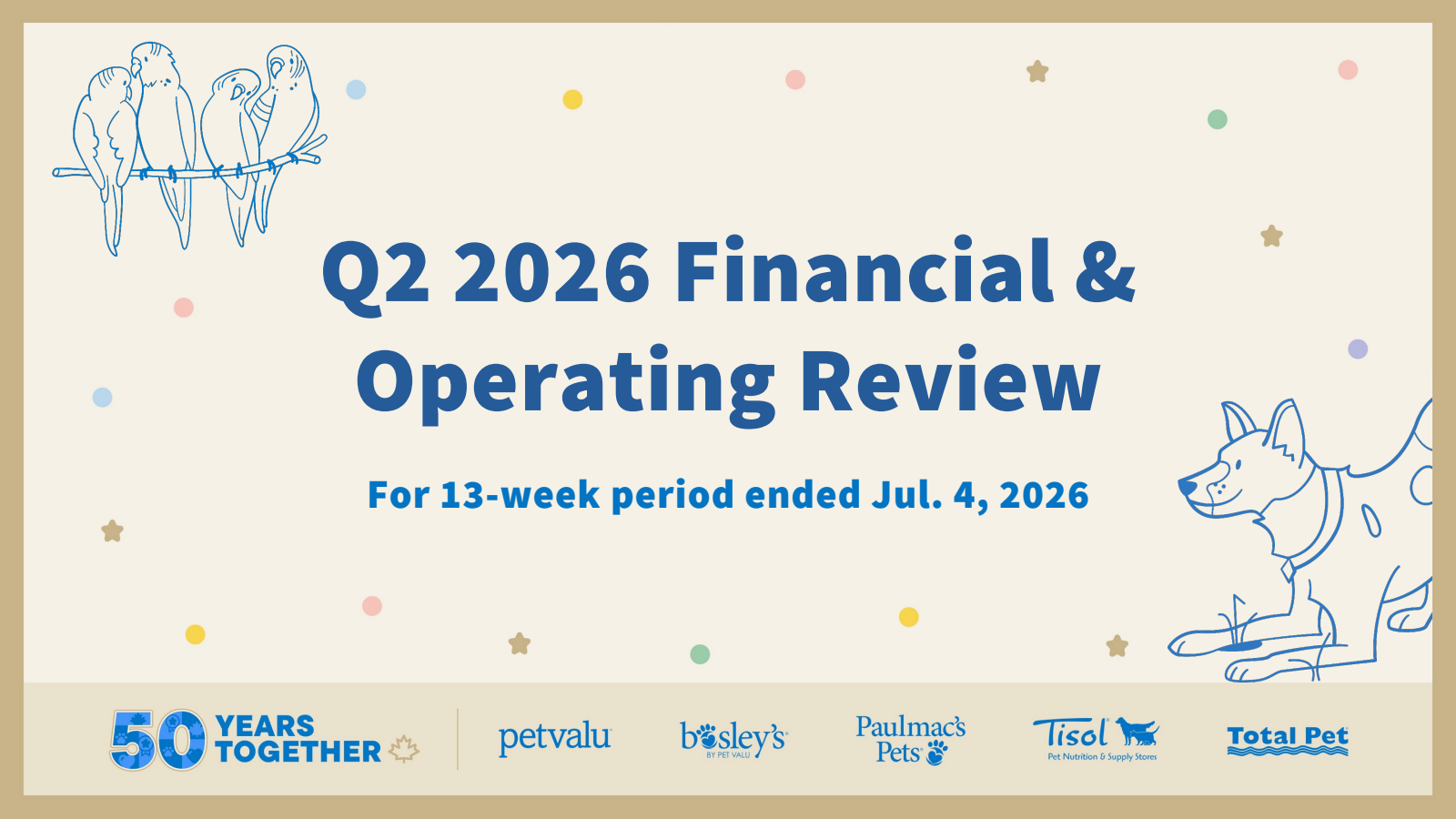 Pet Valu's Q2 2026 Slide Deck