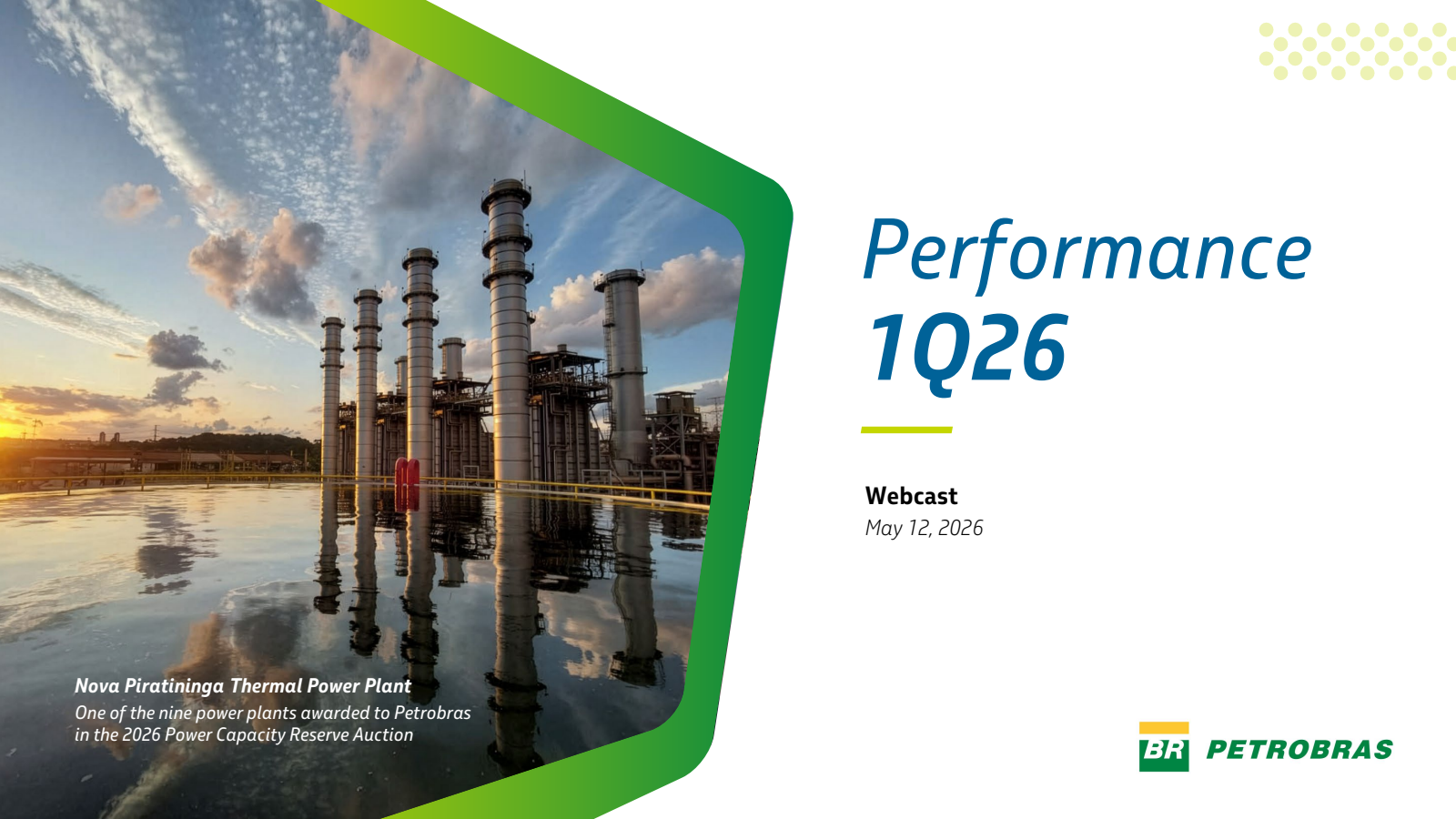 Petroleo Brasileiro S.A.- Petrobras' Q1 2026 Slide Deck