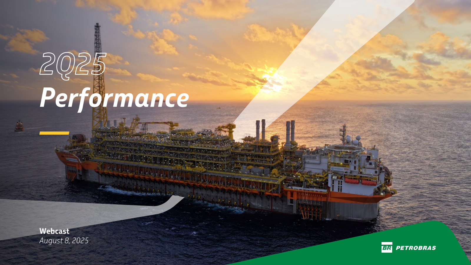 Petroleo Brasileiro S.A.- Petrobras' Q2 2025 Slide Deck