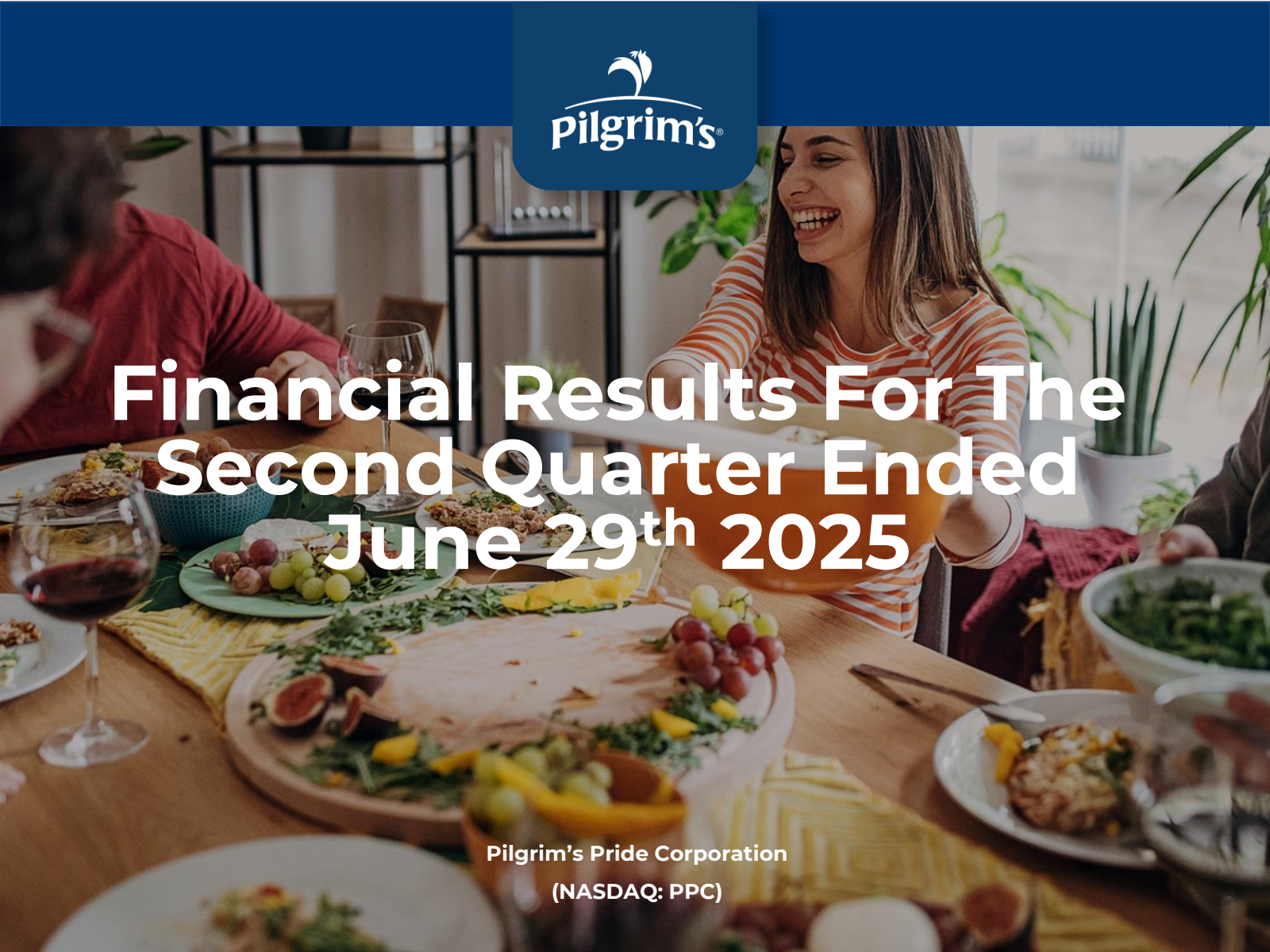 Pilgrim's Pride's Q2 2025 Slide Deck