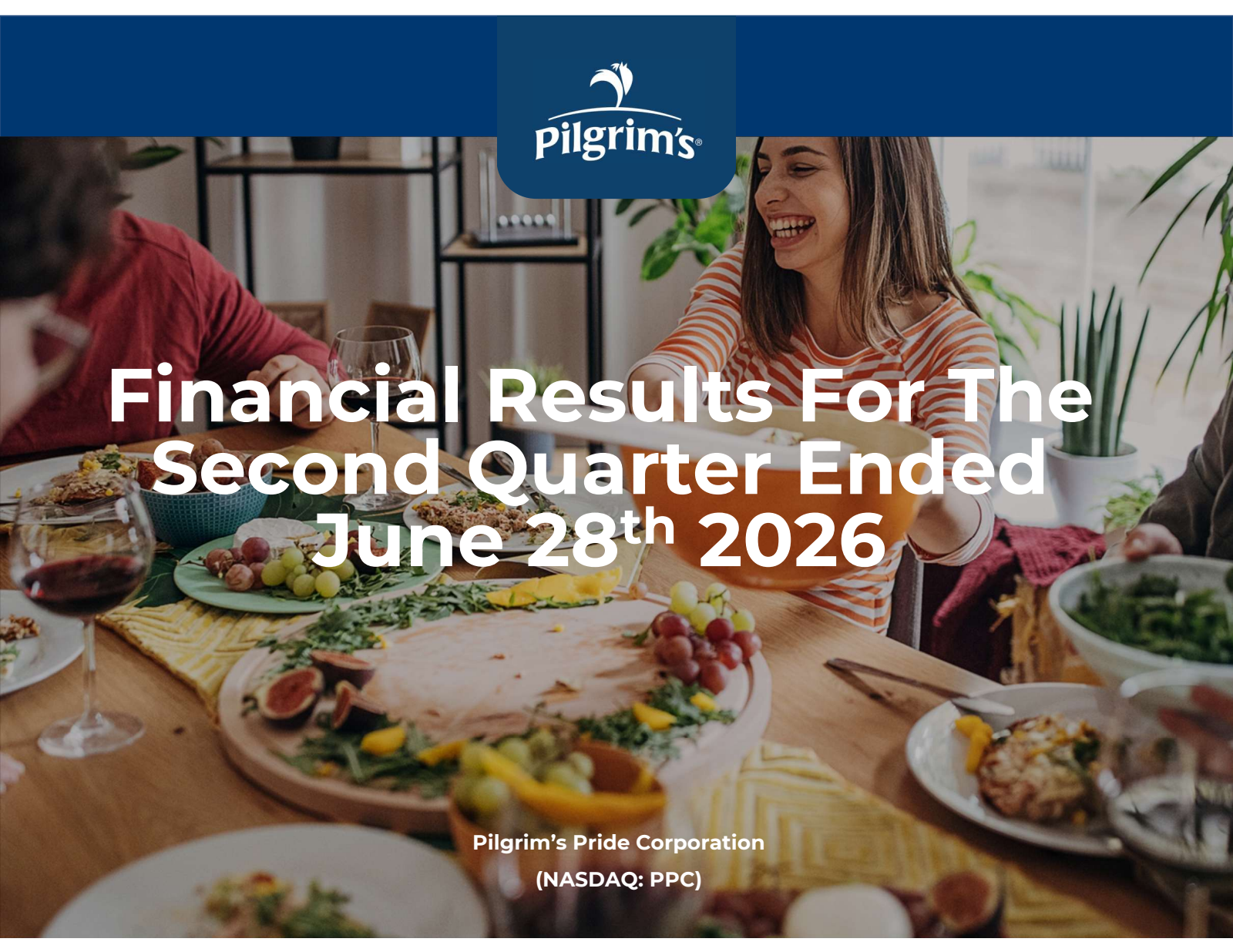 Pilgrim's Pride's Q2 2026 Slide Deck