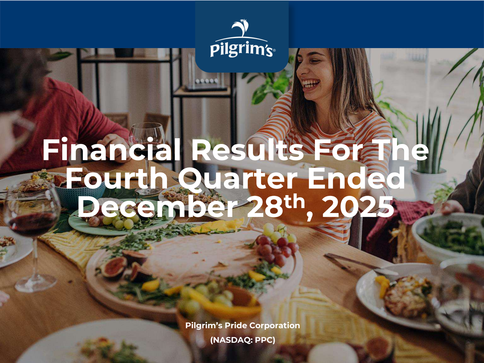 Pilgrim's Pride's Q4 2025 Slide Deck