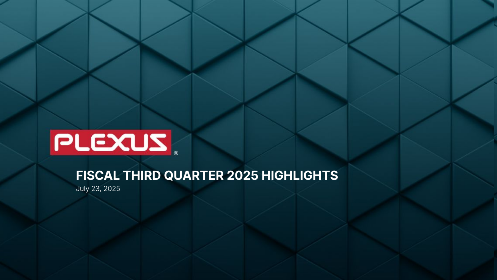 Plexus' Q3 2025 Slide Deck
