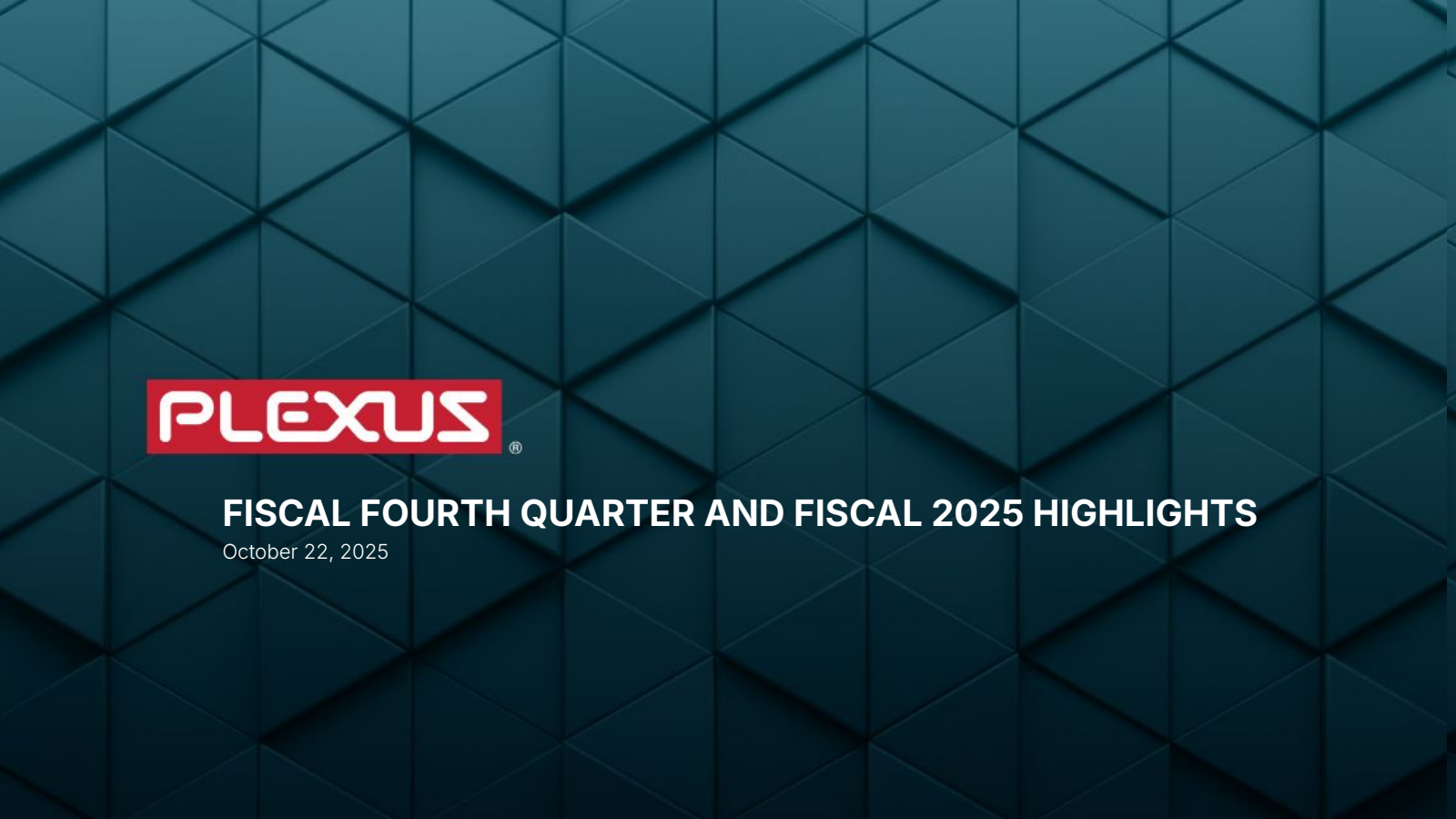 Plexus' Q4 2025 Slide Deck