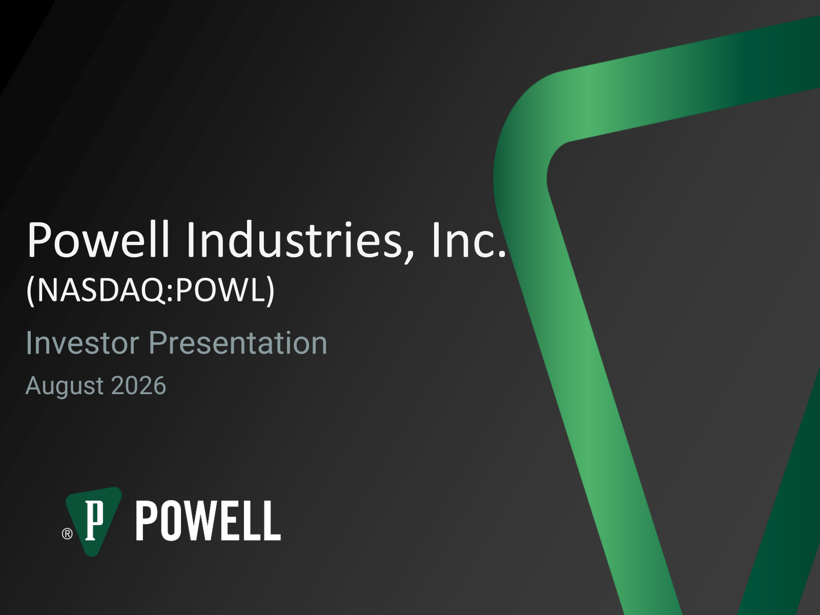 Powell Industries' Q3 2026 Slide Deck