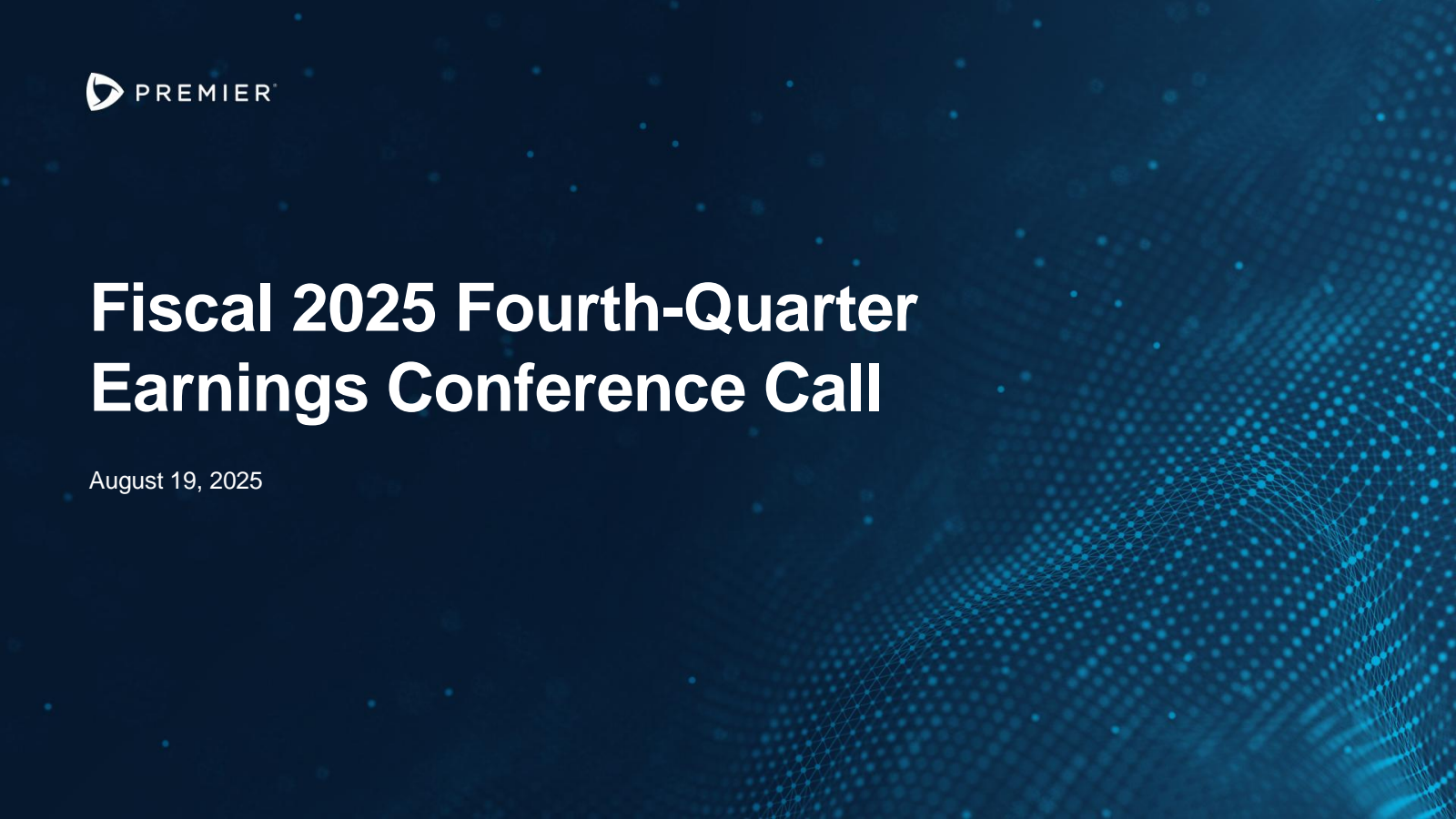 Premier's Q4 2025 Slide Deck