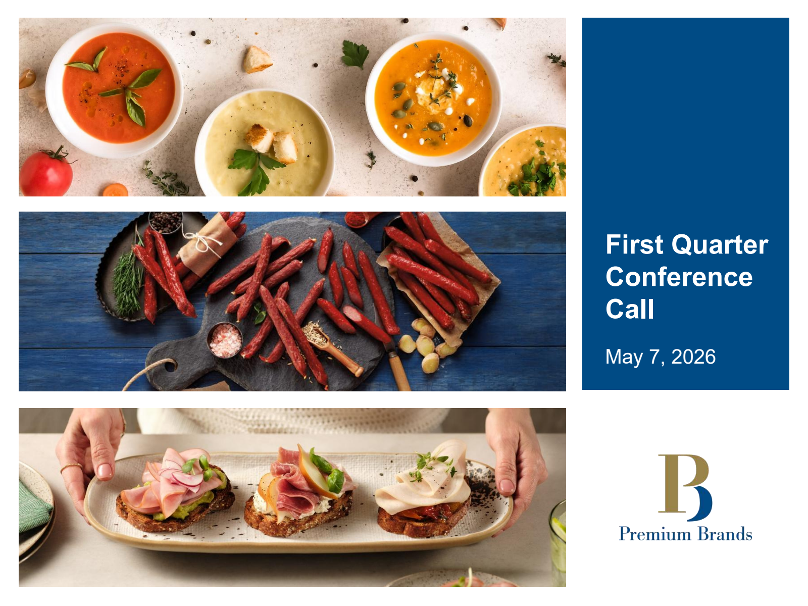 Premium Brands' Q1 2026 Prepared Remarks Slide Deck