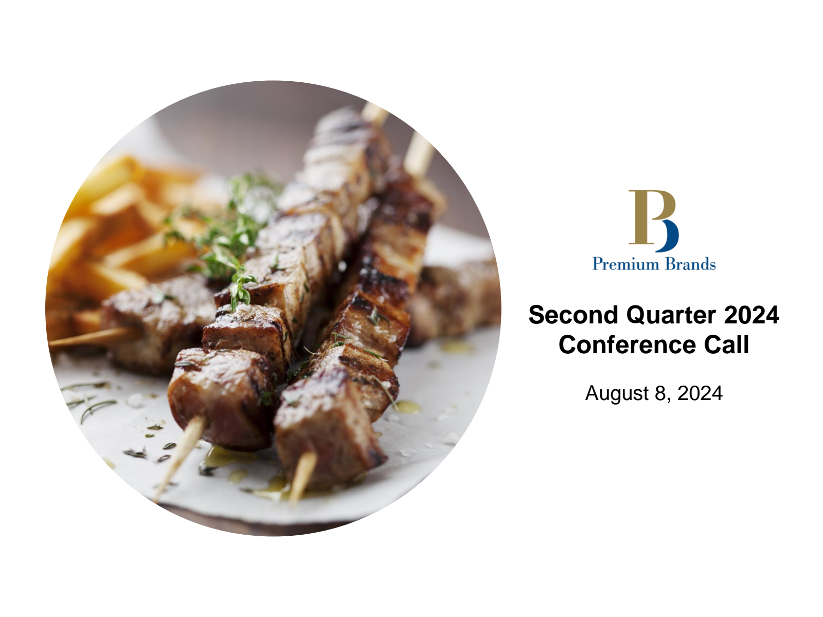 Premium Brands' Q2 2024 Slide Deck