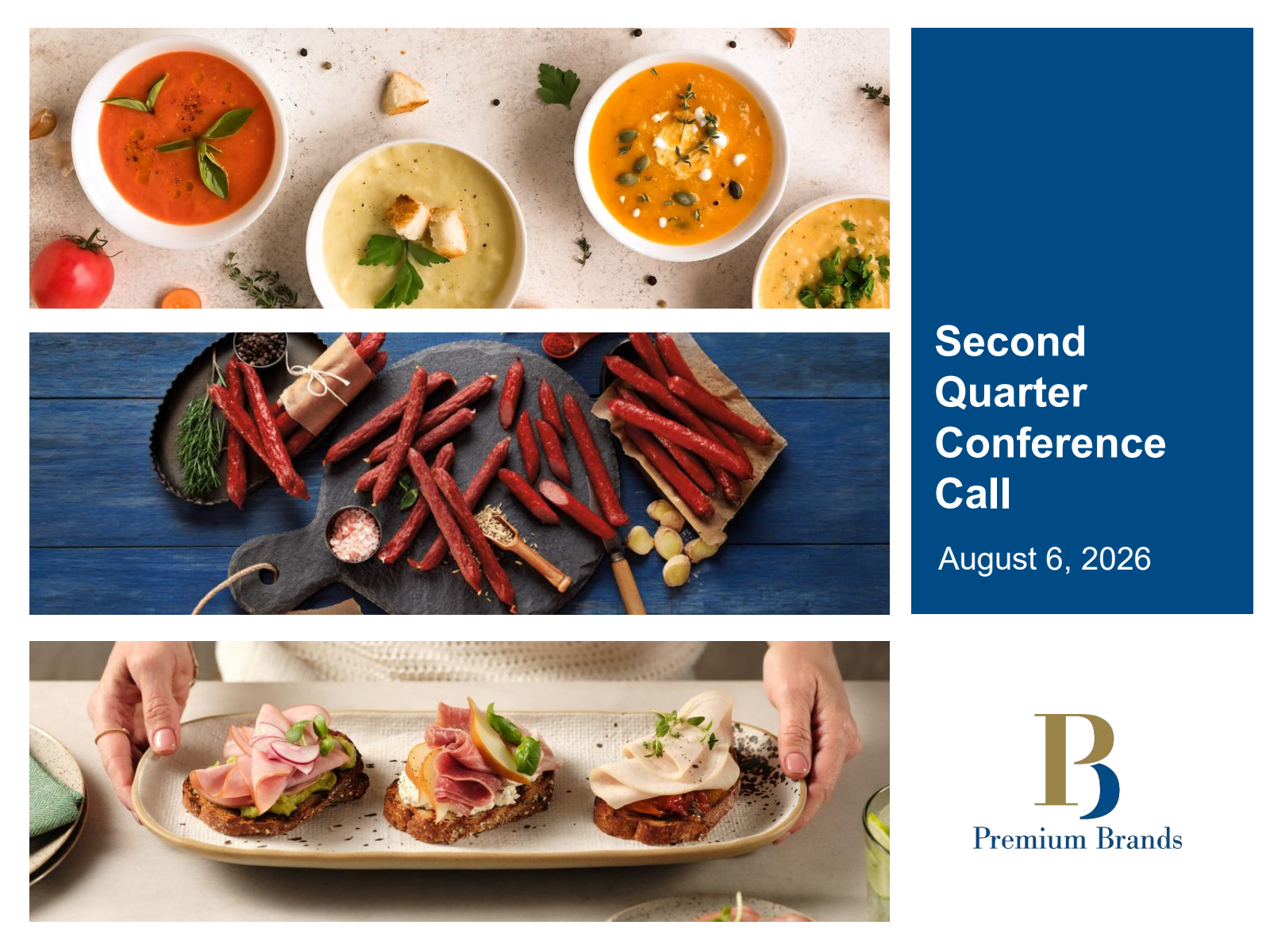 Premium Brands' Q2 2026 Prepared Remarks Slide Deck