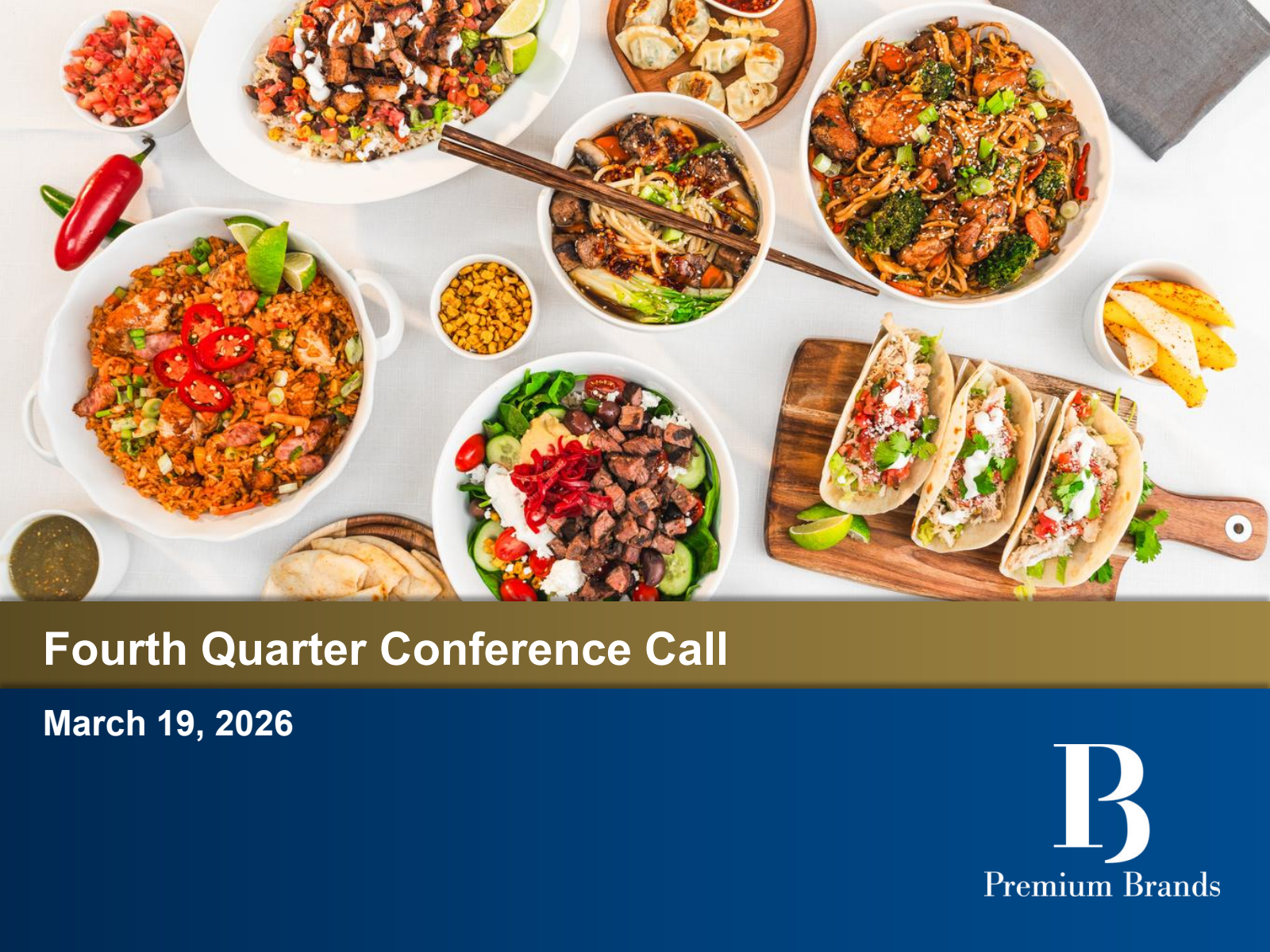Premium Brands' Q4 2025 Prepared Remarks Slide Deck