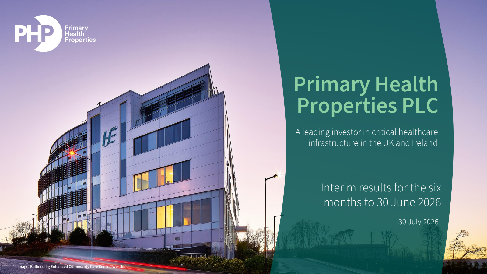 Primary Health Properties' H1 2026 Slide Deck