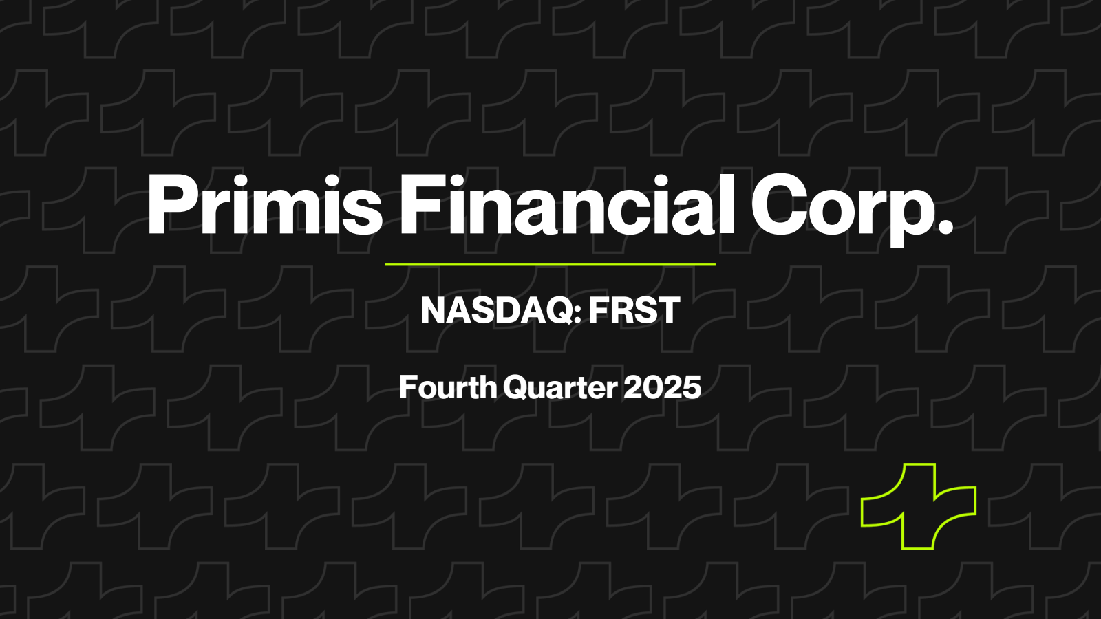 Primis Financial's Q4 2025 Slide Deck