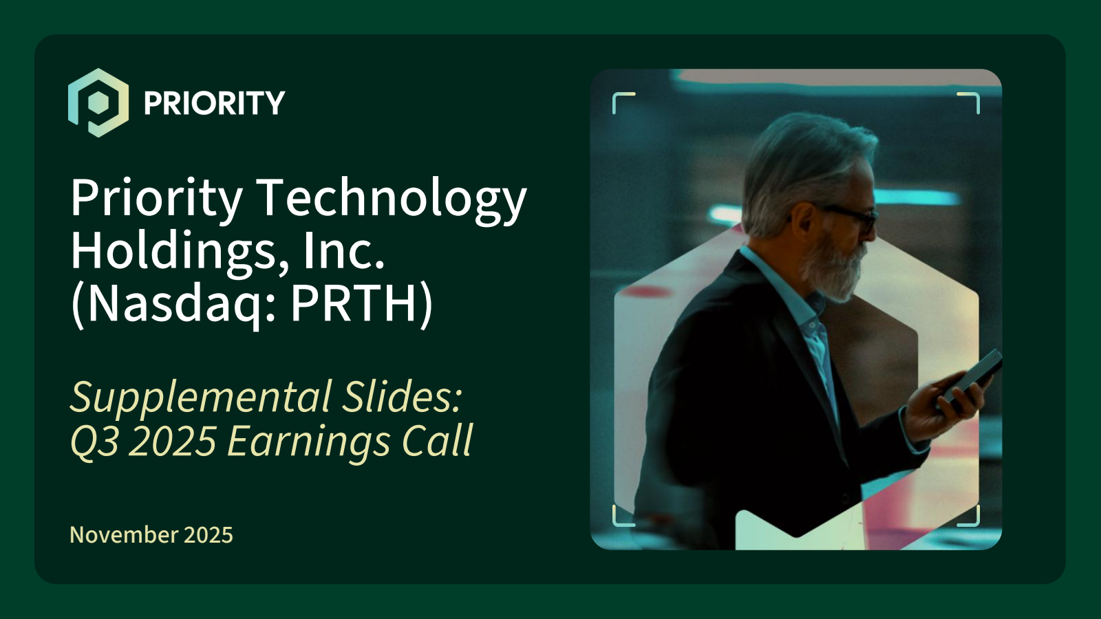 Priority Technology's Q3 2025 Slide Deck