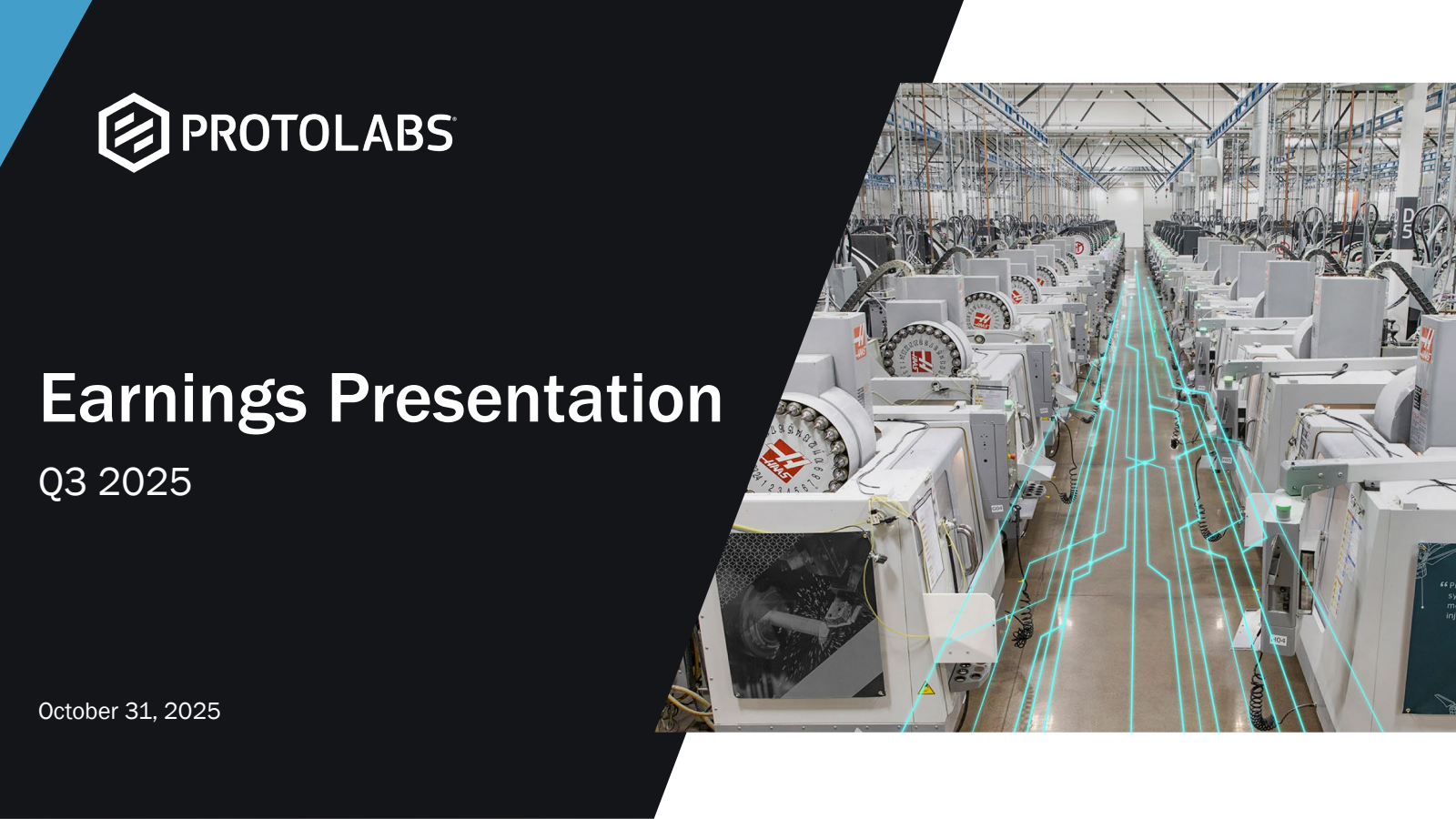 Proto Labs' Q3 2025 Slide Deck