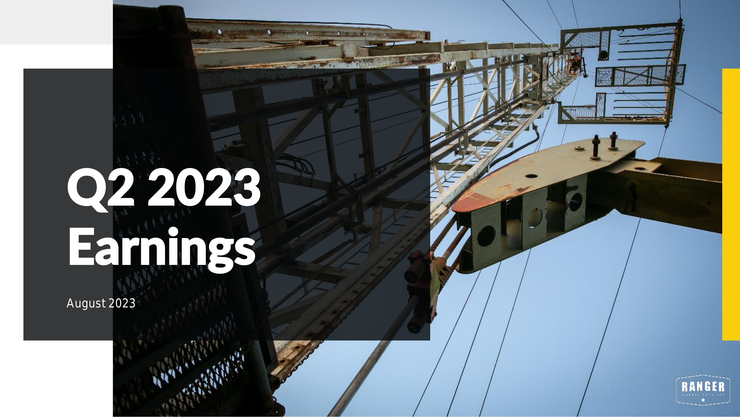 Ranger Energy Services' Q2 2023 Slide Deck
