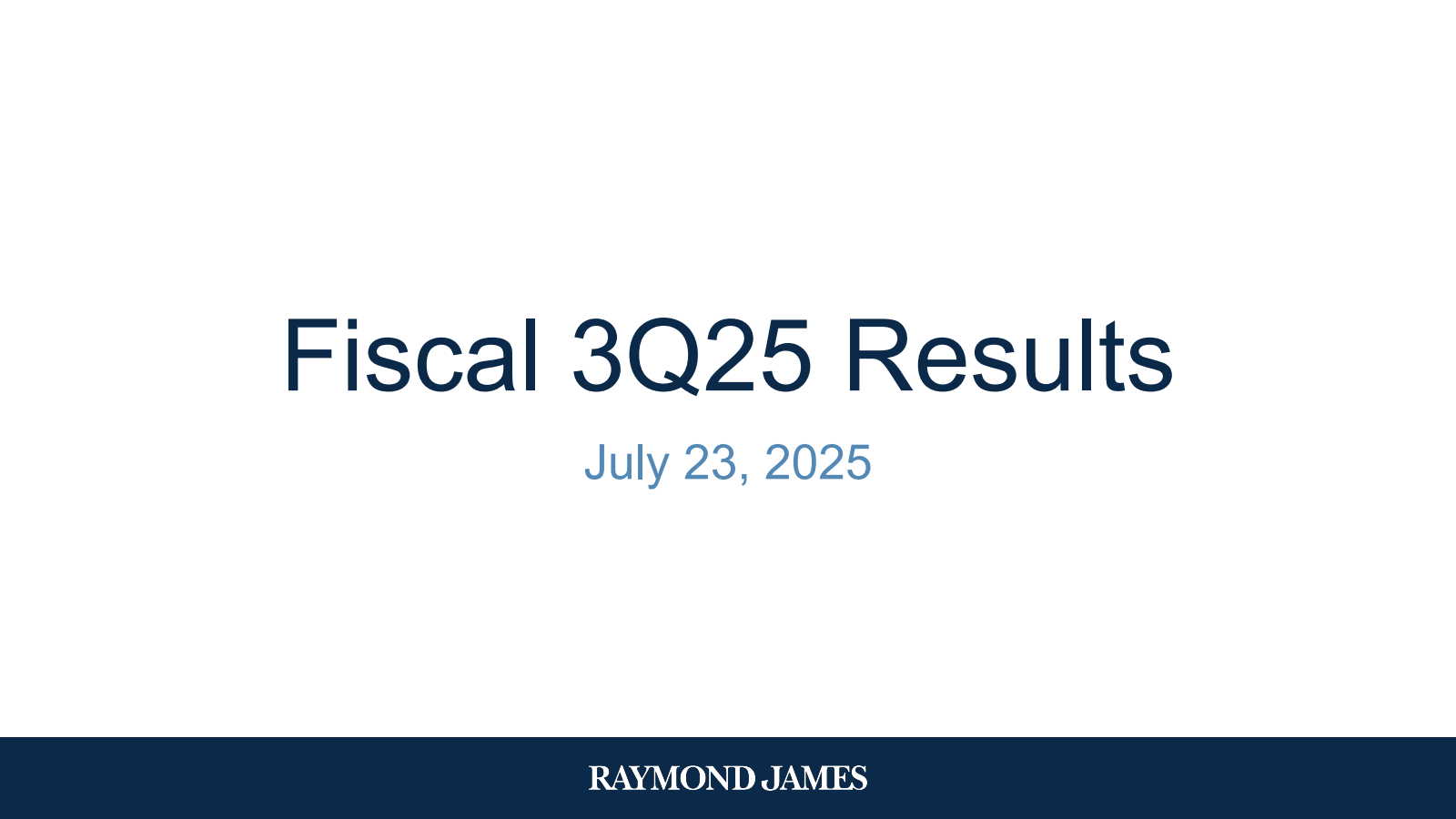Raymond James Financial's Q3 2025 Slide Deck