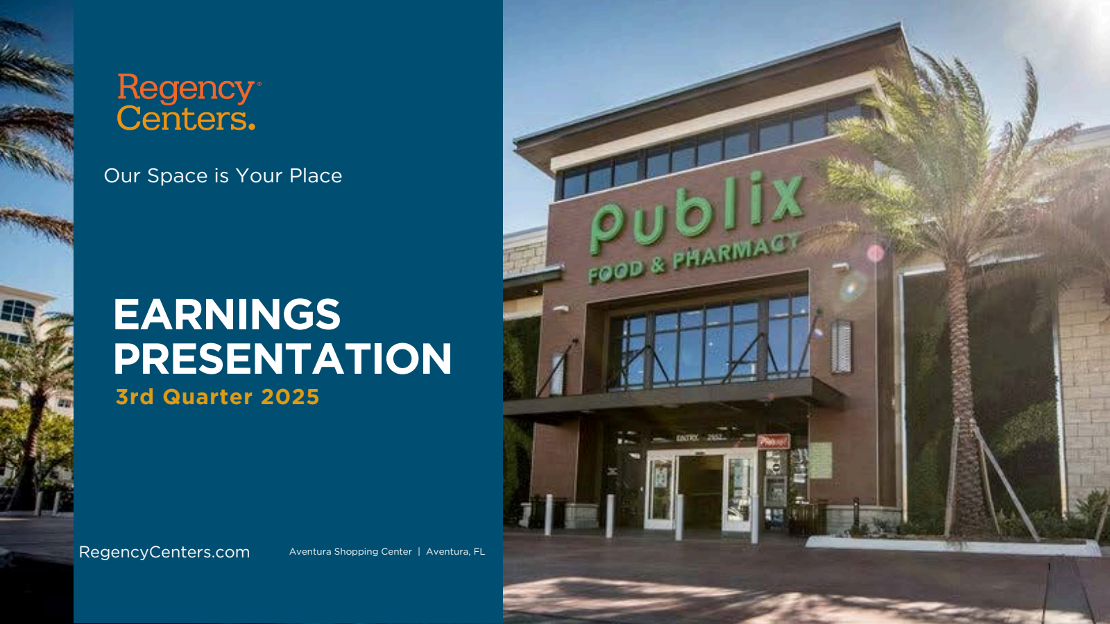 Regency Centers' Q3 2025 Slide Deck