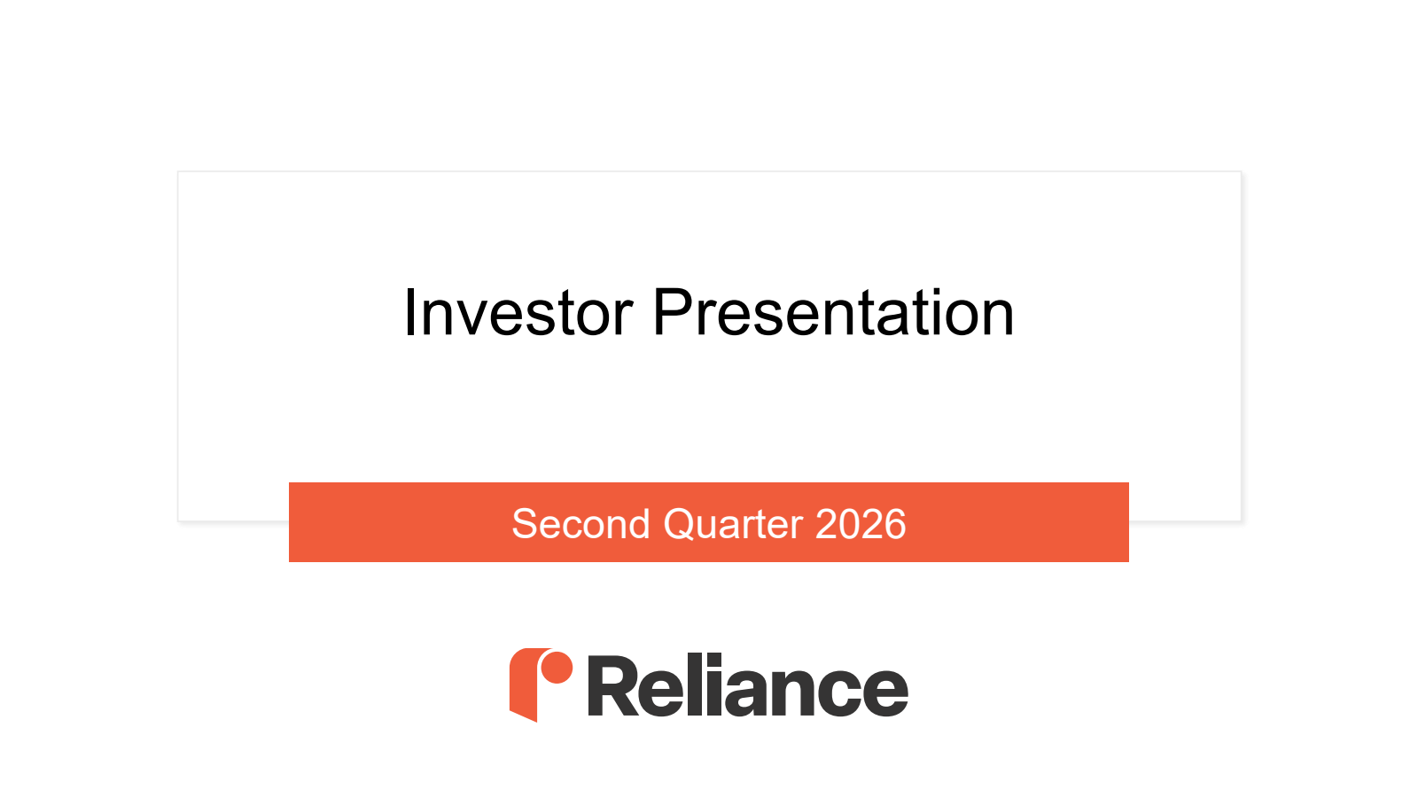 Reliance's Q2 2026 Slide Deck