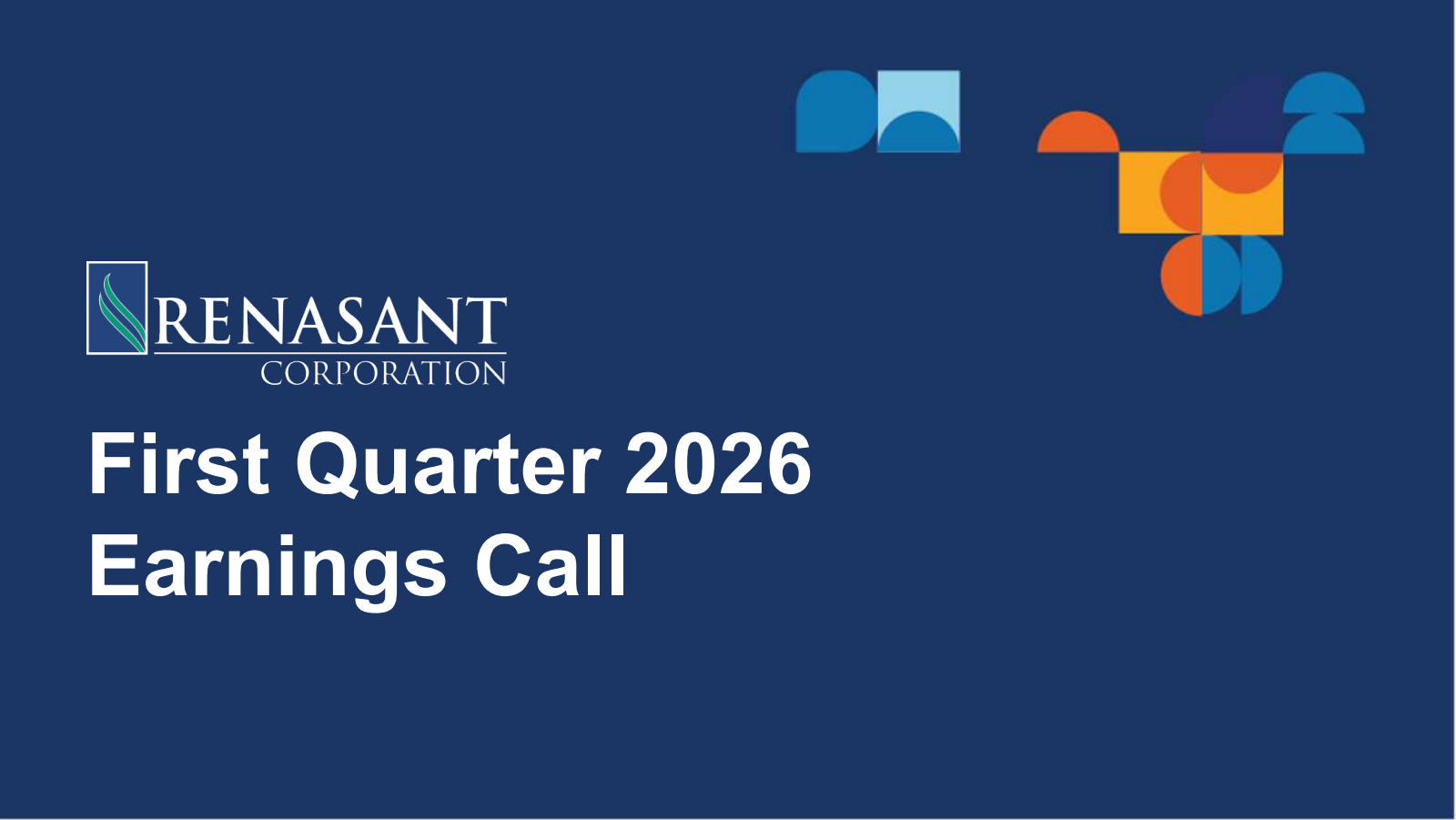 Renasant's Q1 2026 Slide Deck