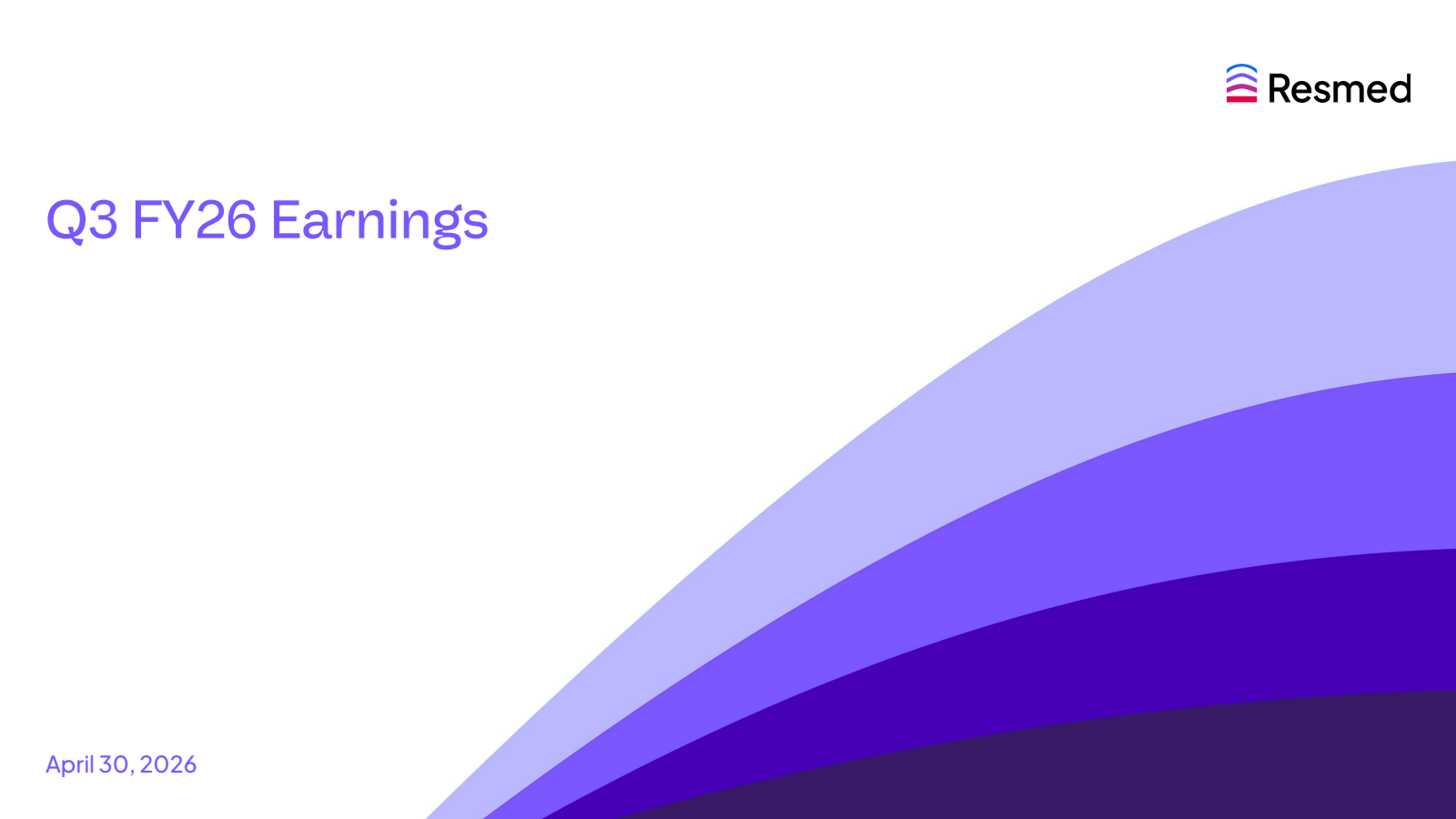 ResMed's Q3 2026 Slide Deck