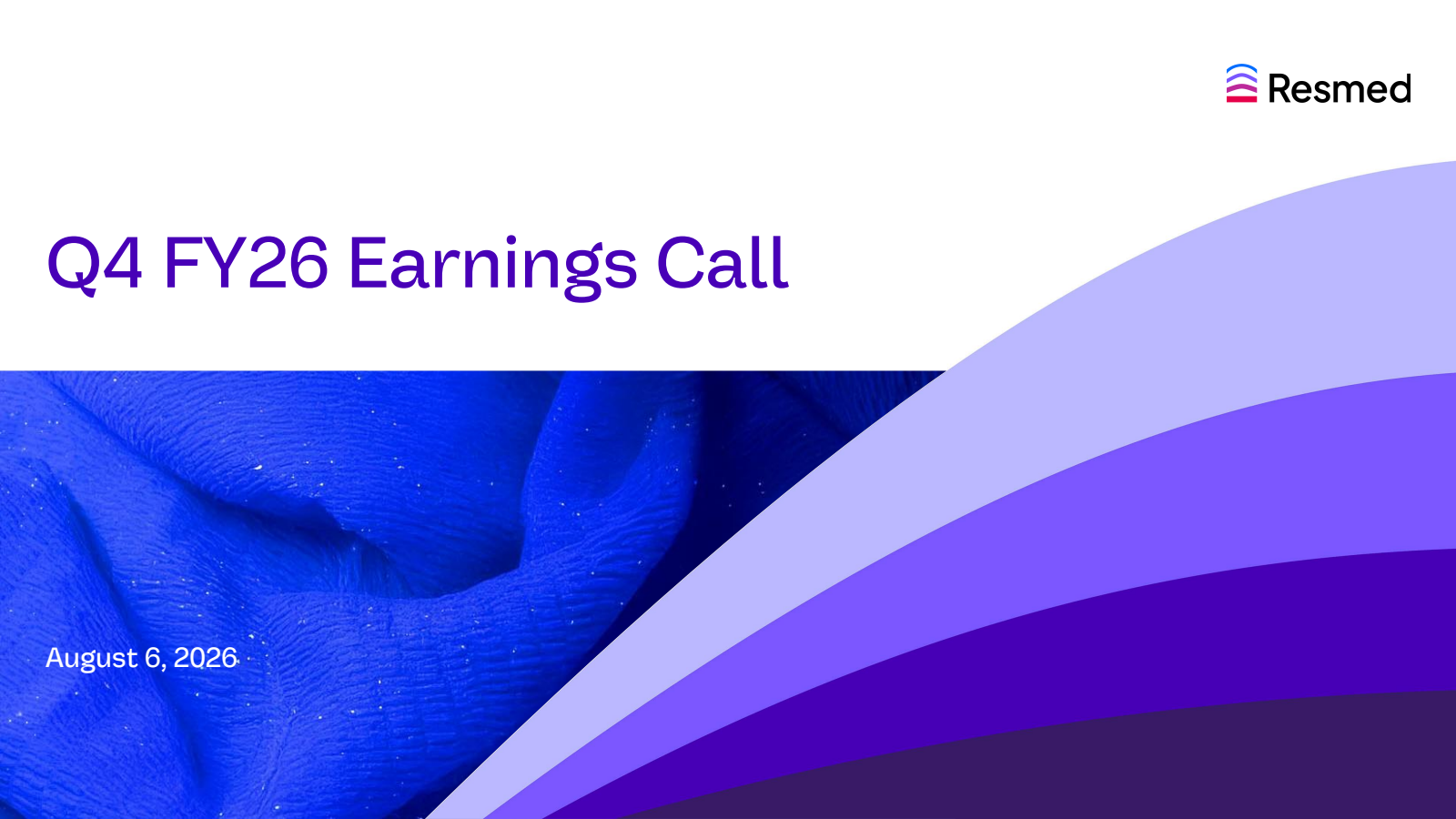 ResMed's Q4 2026 Slide Deck