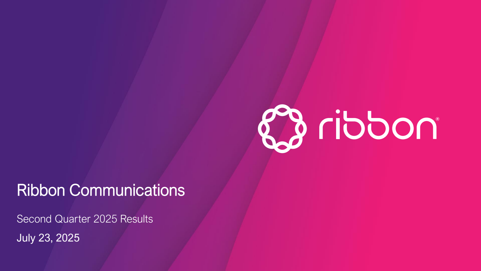 Ribbon Communications' Q2 2025 Slide Deck