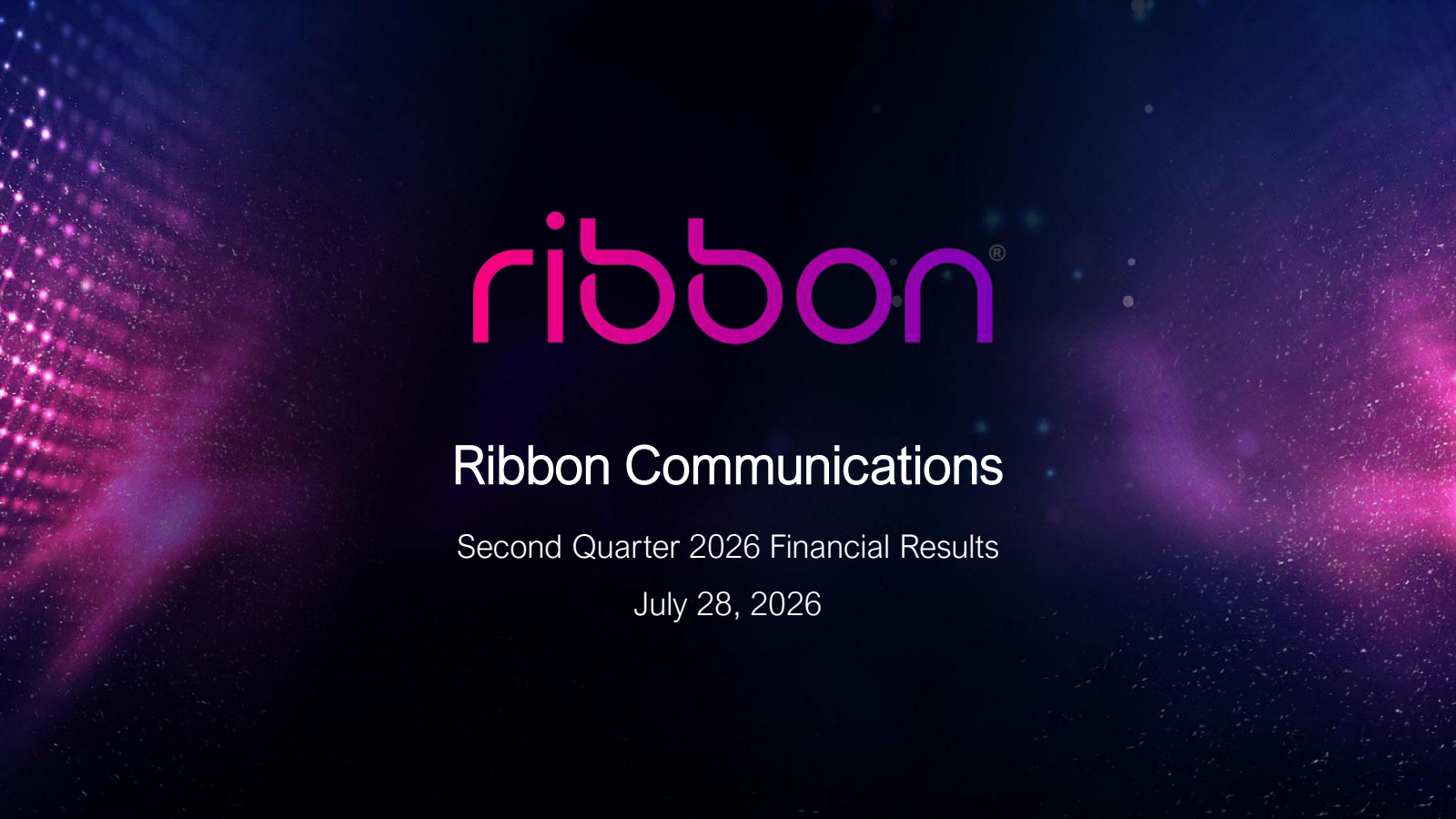 Ribbon Communications' Q2 2026 Slide Deck