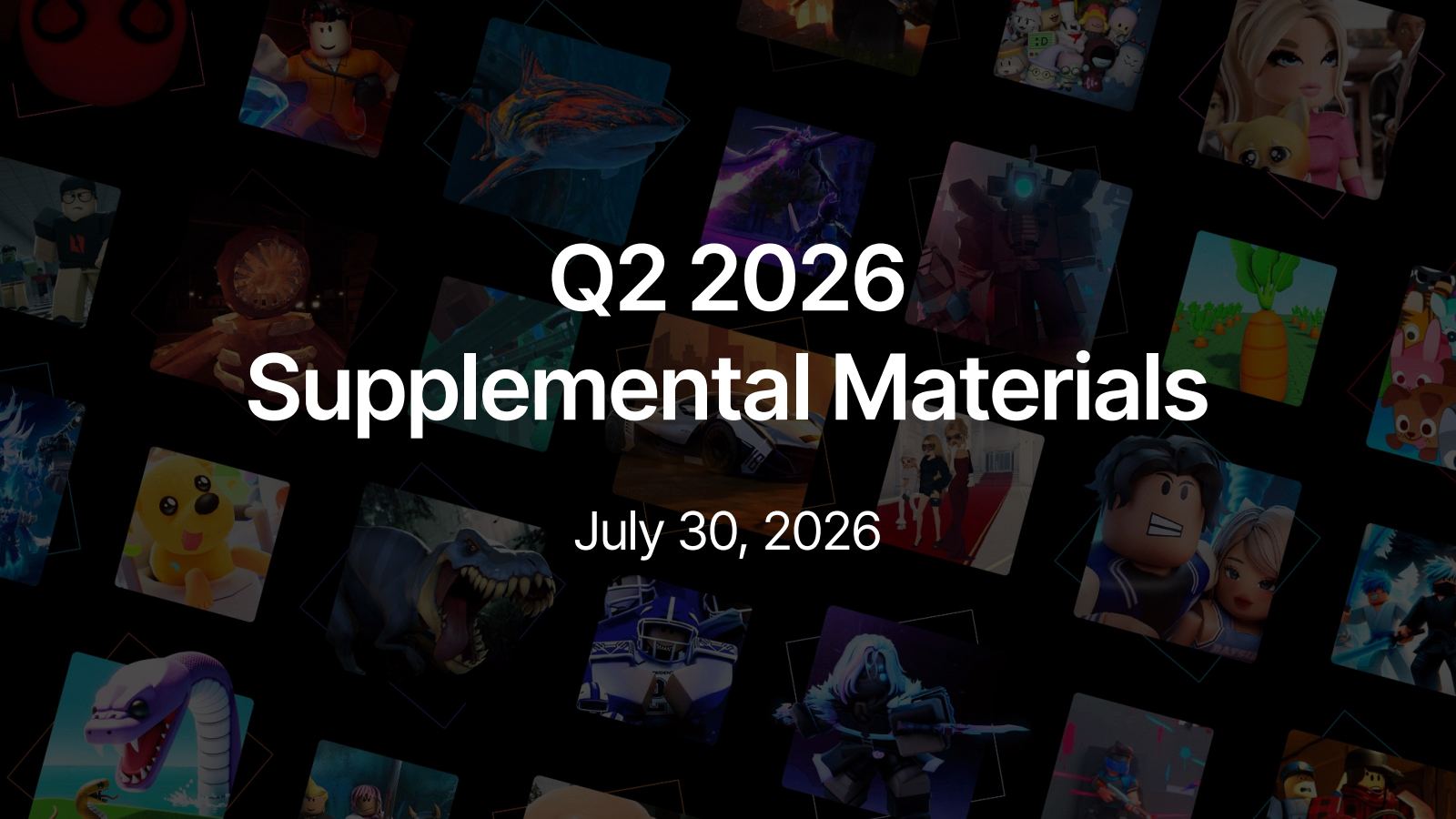 Roblox's Q2 2026 Slide Deck