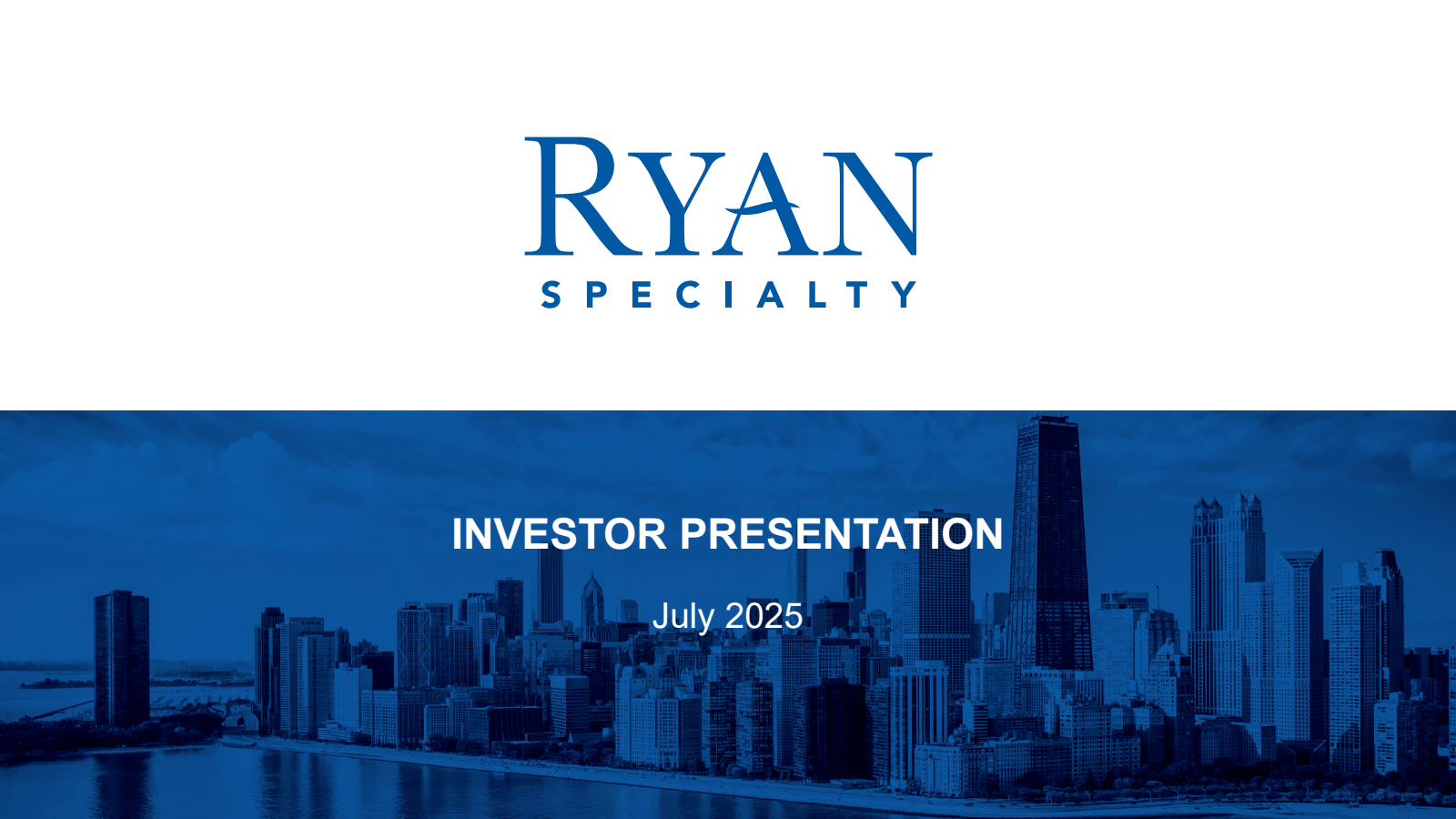 Ryan Specialty's Q2 2025 Slide Deck