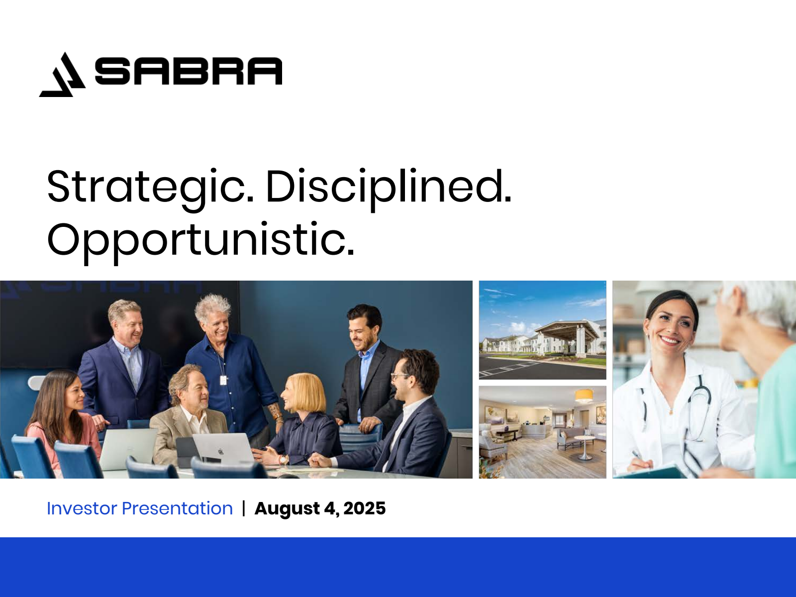 Sabra Healthcare REIT's Q2 2025 Slide Deck