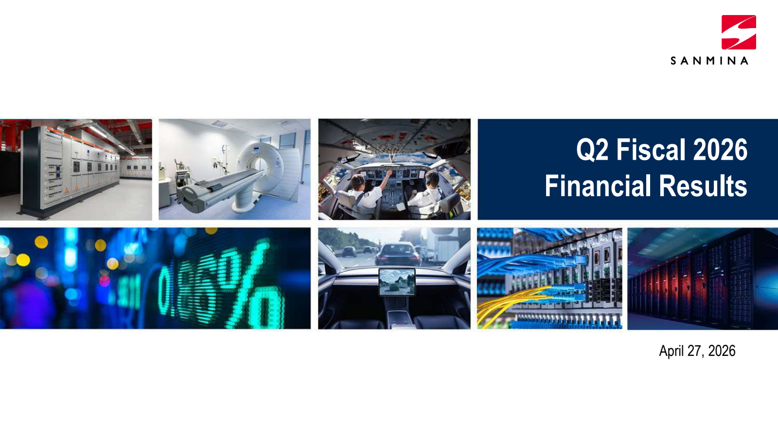 Sanmina's Q2 25/26 Slide Deck