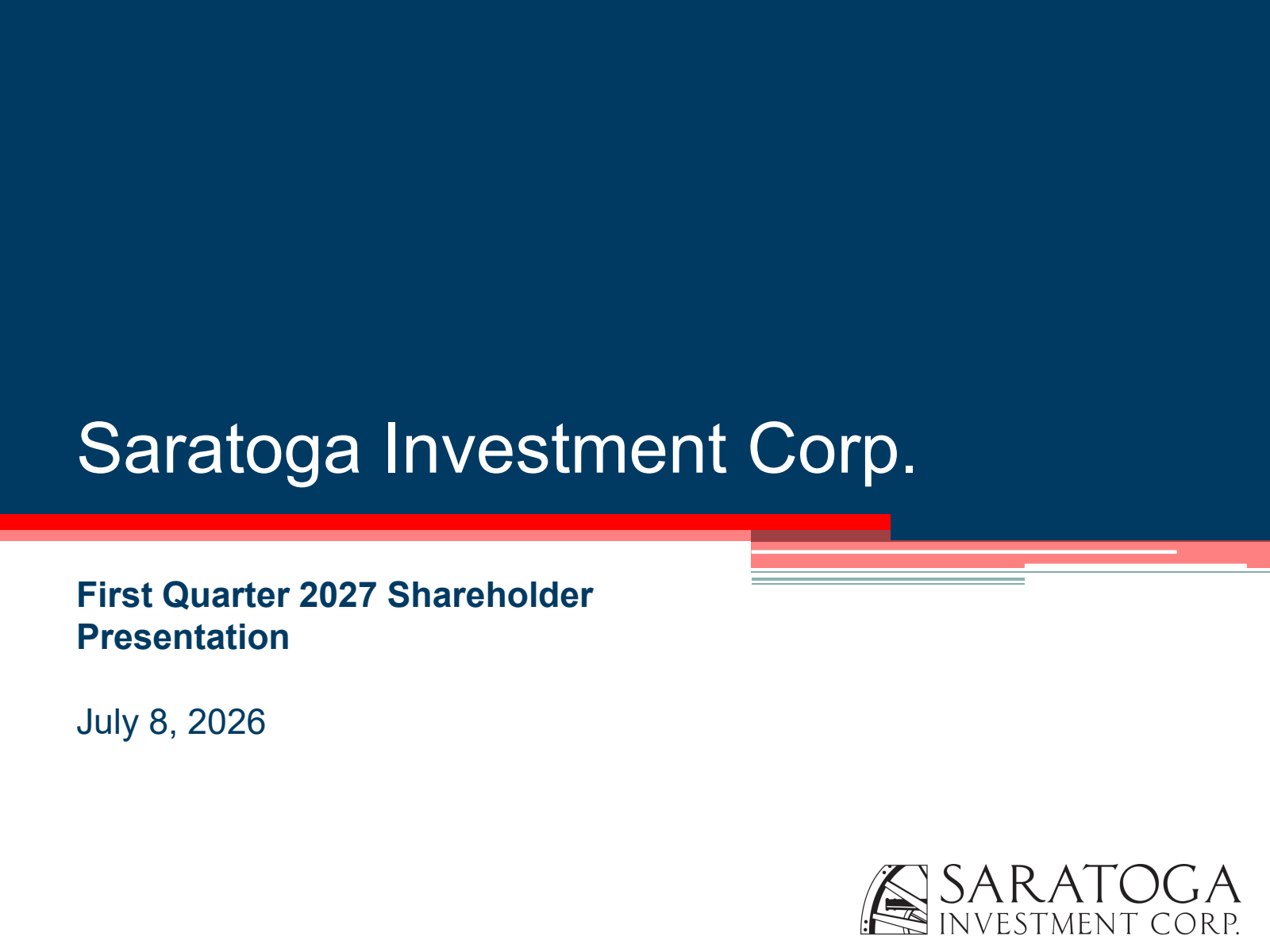 Saratoga Investment's Q1 2027 Slide Deck