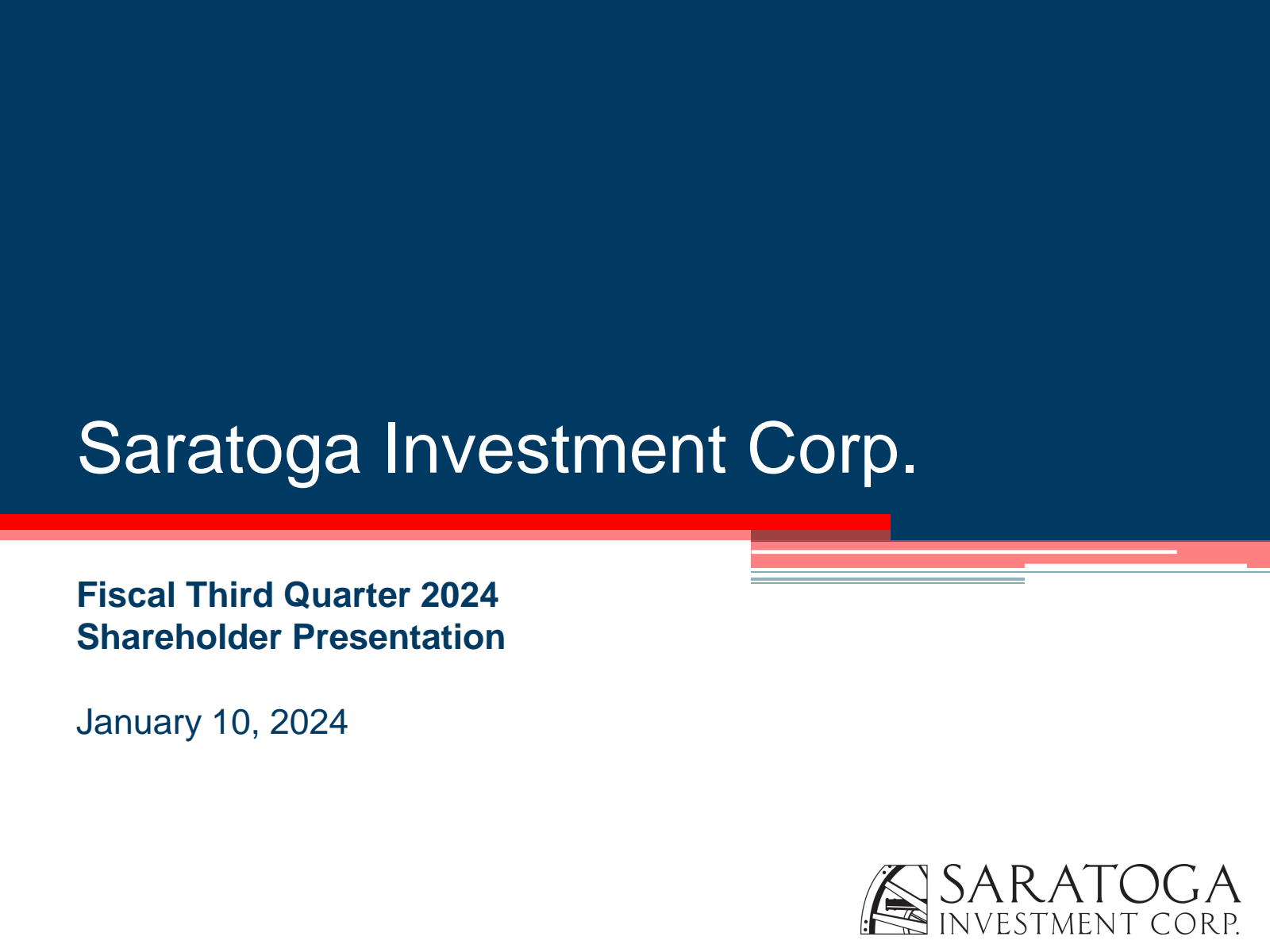 Saratoga Investment's Q3 2024 Slide Deck