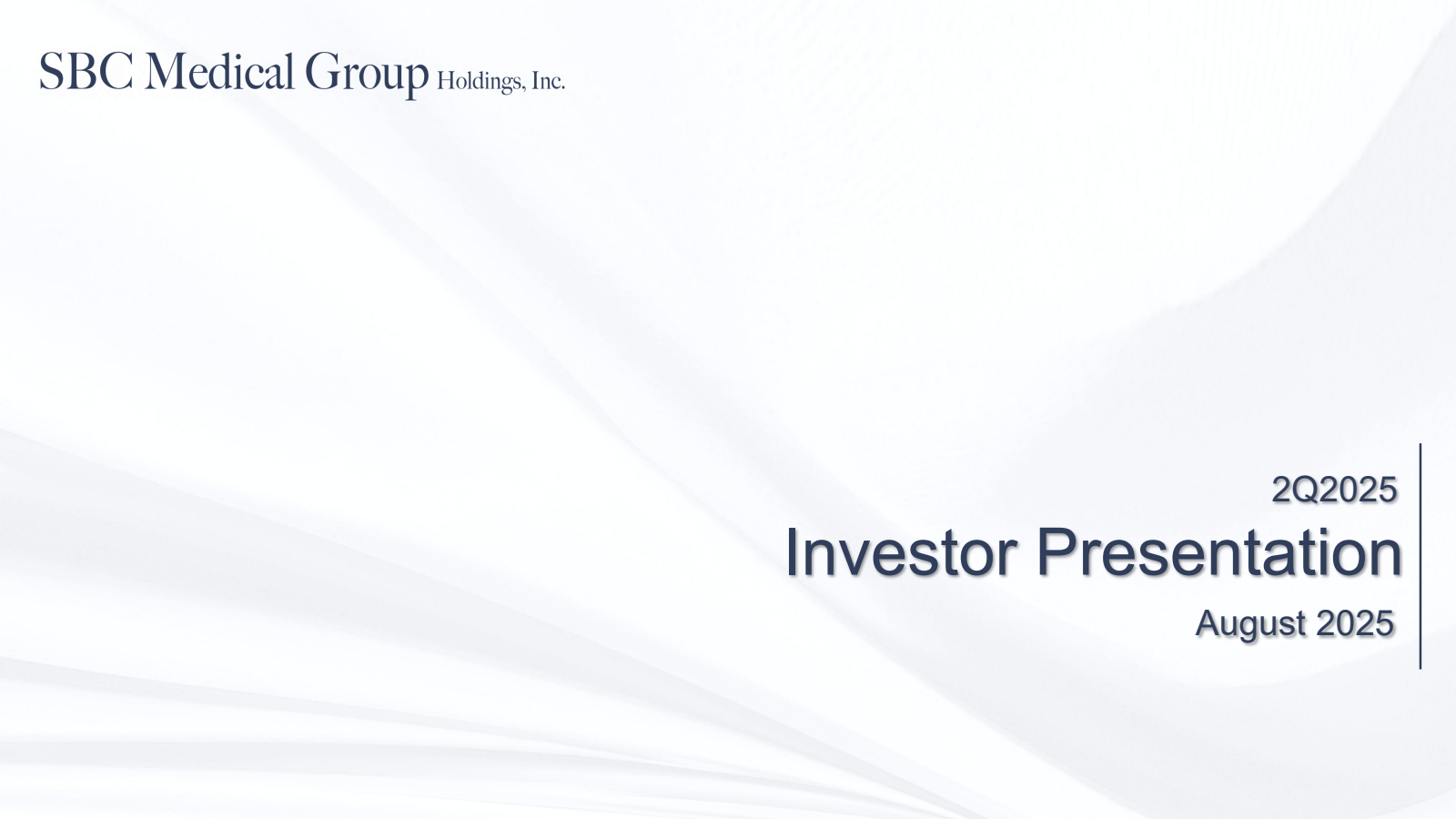 SBC Medical Group's Q2 2025 Slide Deck