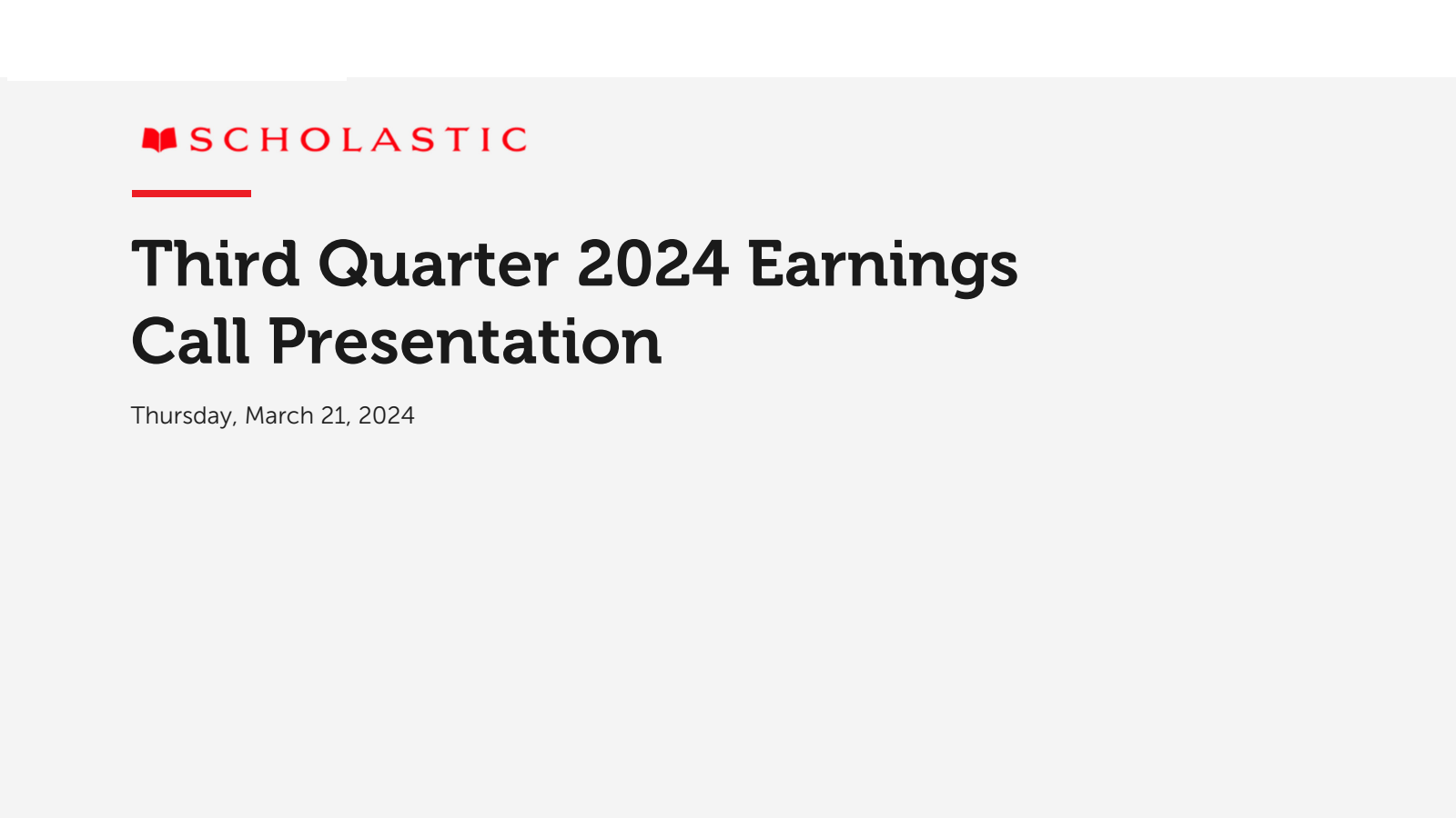 Scholastic's Q3 2024 Slide Deck