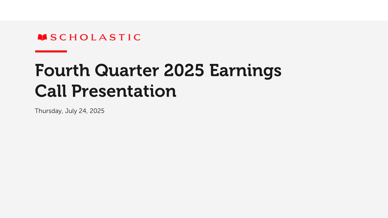 Scholastic's Q4 2025 Slide Deck
