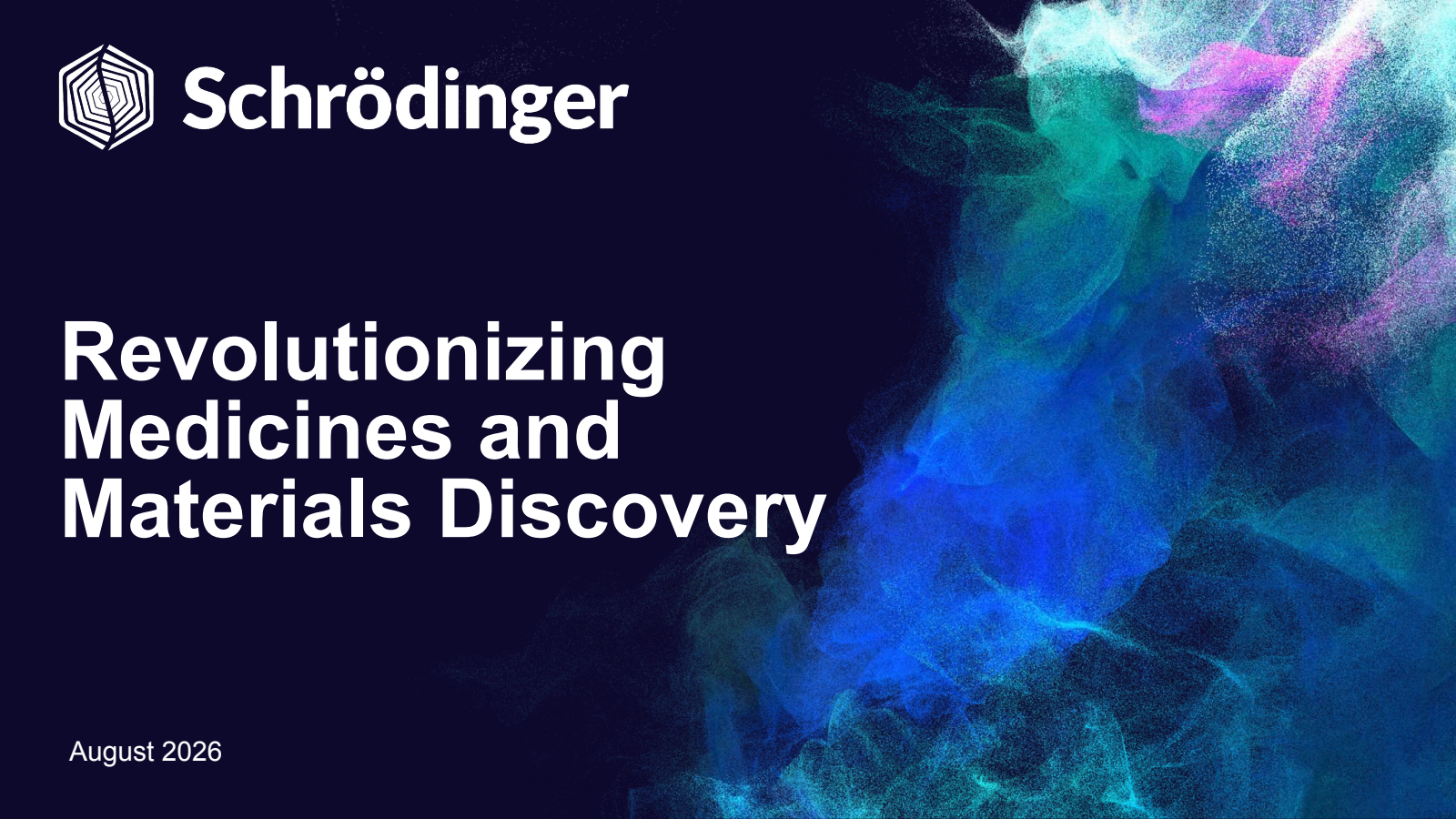 Schrodinger's Q2 2026 Slide Deck