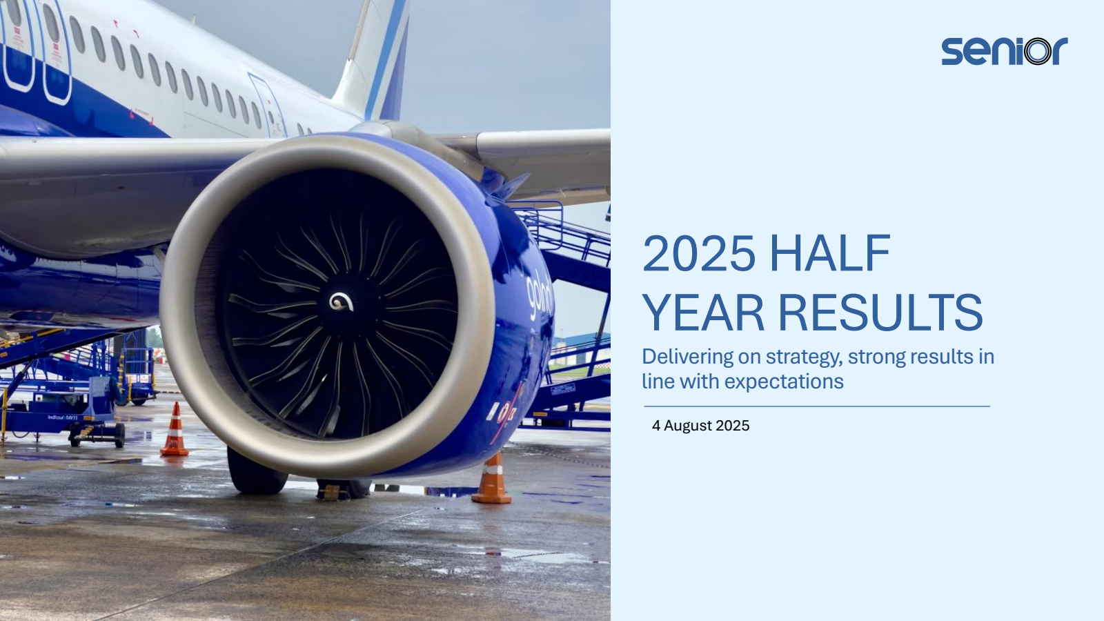 Senior's H1 2025 Slide Deck