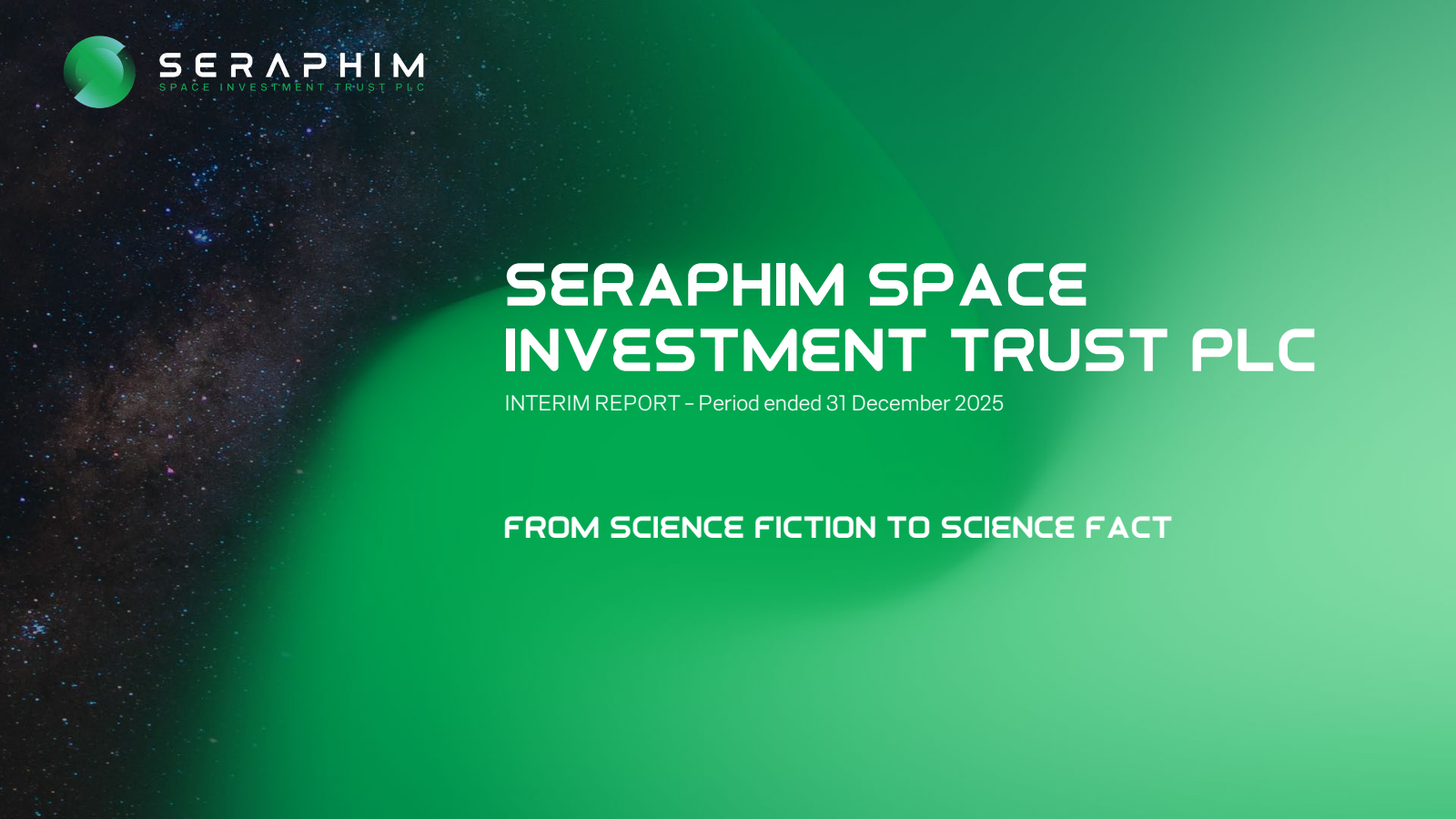 Seraphim Space Investment Trust's H1 2026 Slide Deck