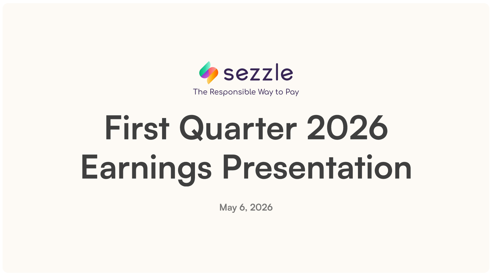Sezzle's Q1 2026 Slide Deck