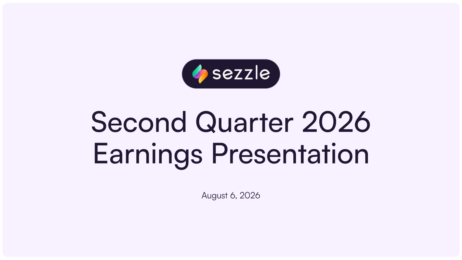 Sezzle's Q2 2026 Slide Deck