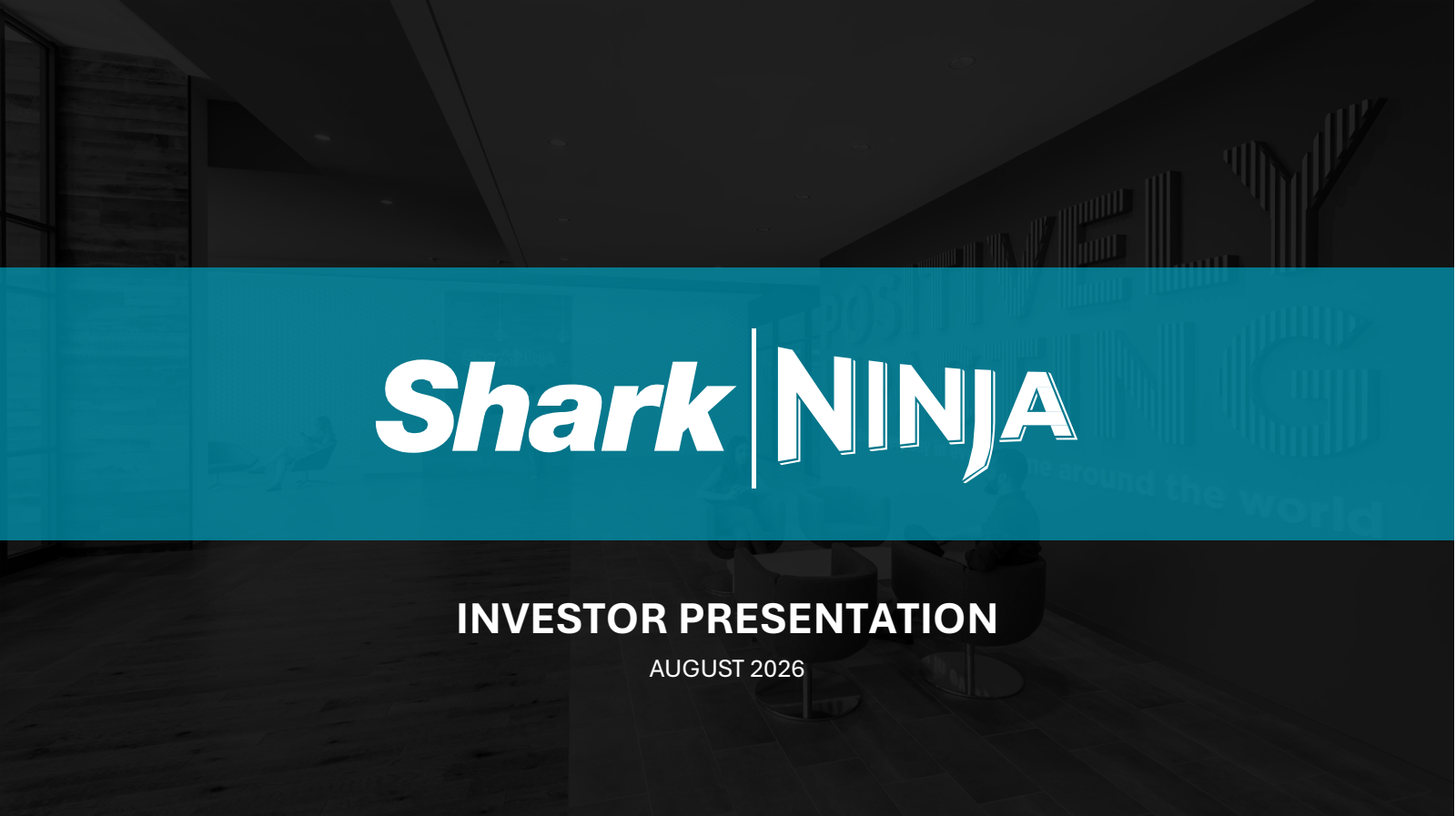 SharkNinja's Q2 2026 Slide Deck