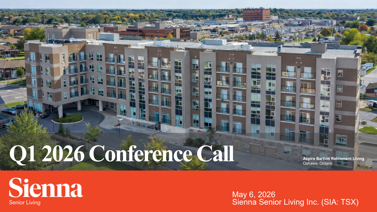 Sienna Senior Living's Q1 2026 Slide Deck