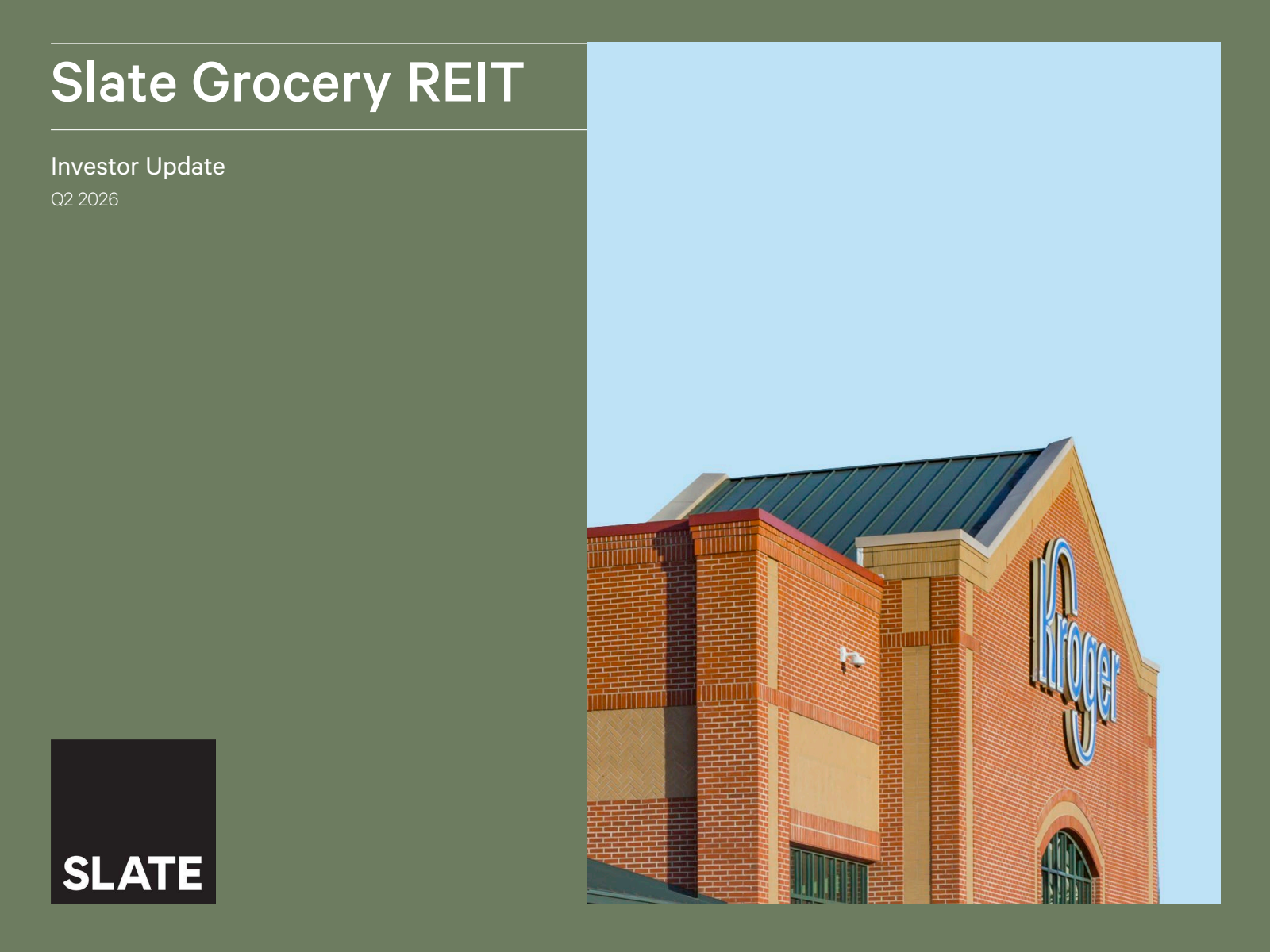 Slate Grocery REIT's Q2 2026 Slide Deck