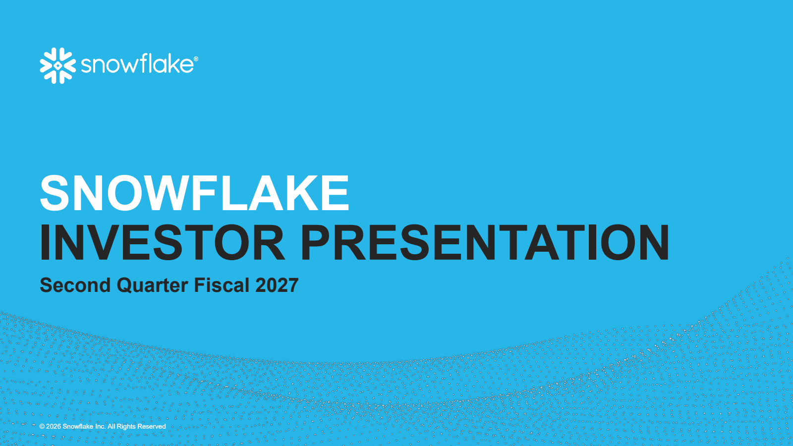 Snowflake's Q2 2027 Slide Deck