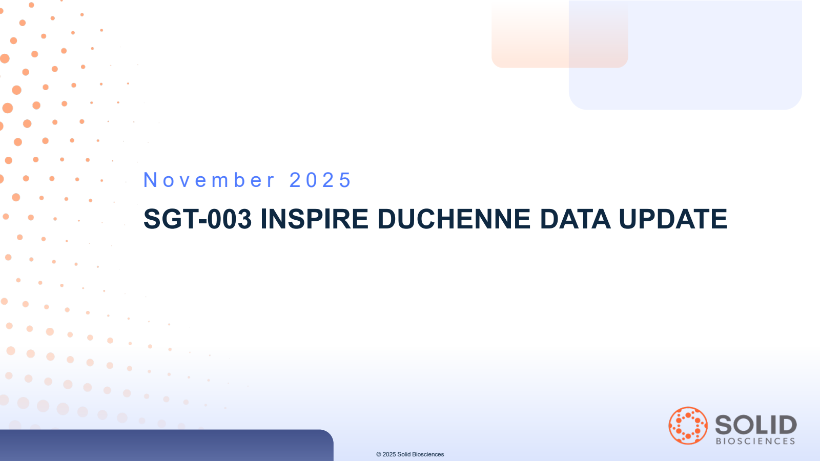 Solid Biosciences' Q3 2025 Slide Deck