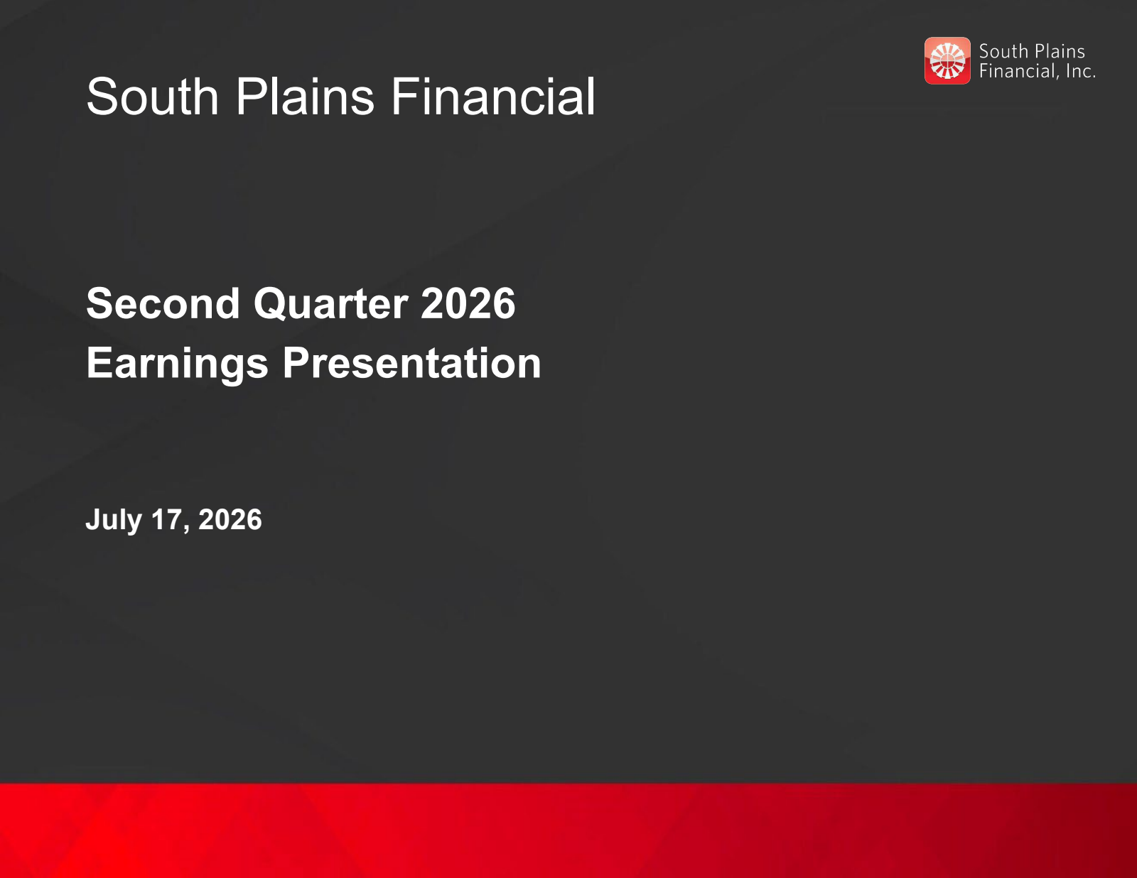 South Plains Financial's Q2 2026 Slide Deck