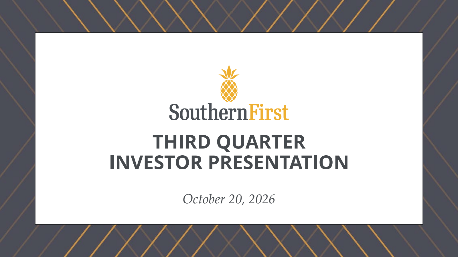 Southern First Bancshares' Q3 2026 Slide Deck